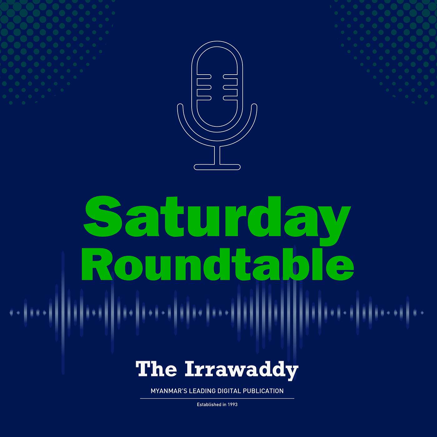 Saturday Roundtable: လားရှိုးကို တရုတ်ကယ်လိုက်တယ် episode artwork