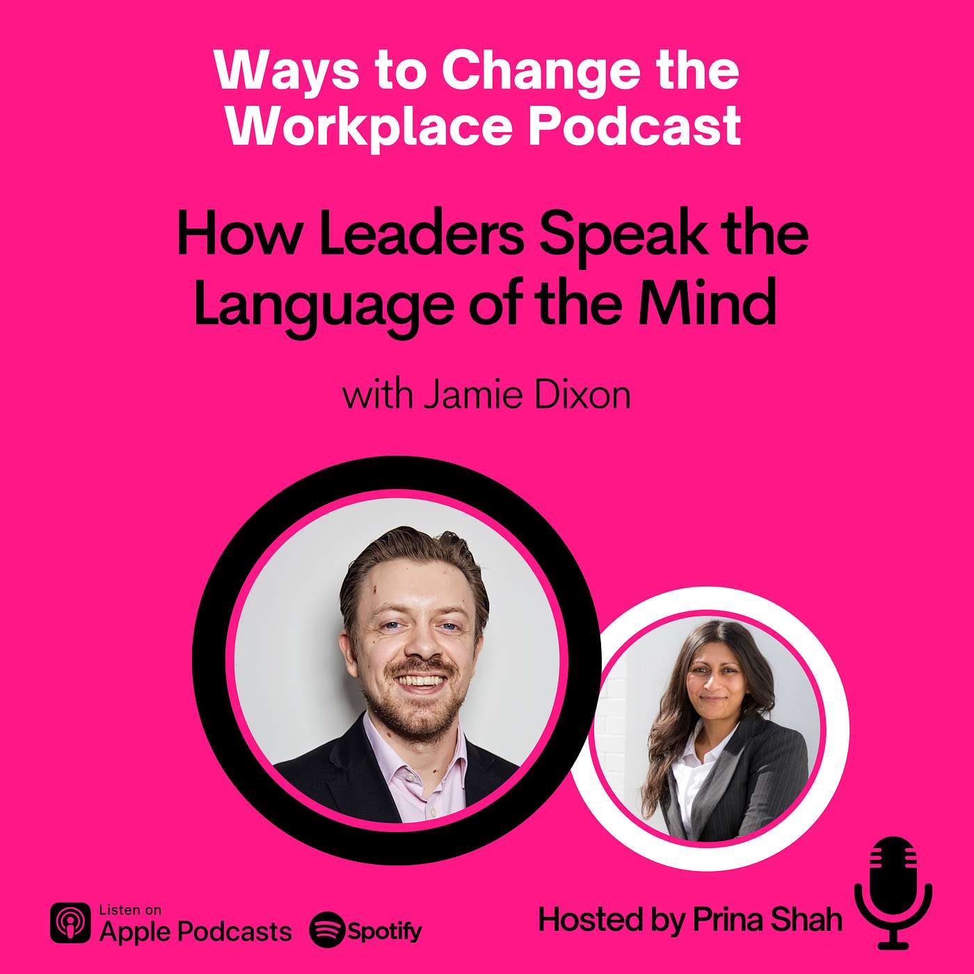 44. How Leaders Speak the Language of the Mind with Jamie Dixon and Prina Shah episode artwork