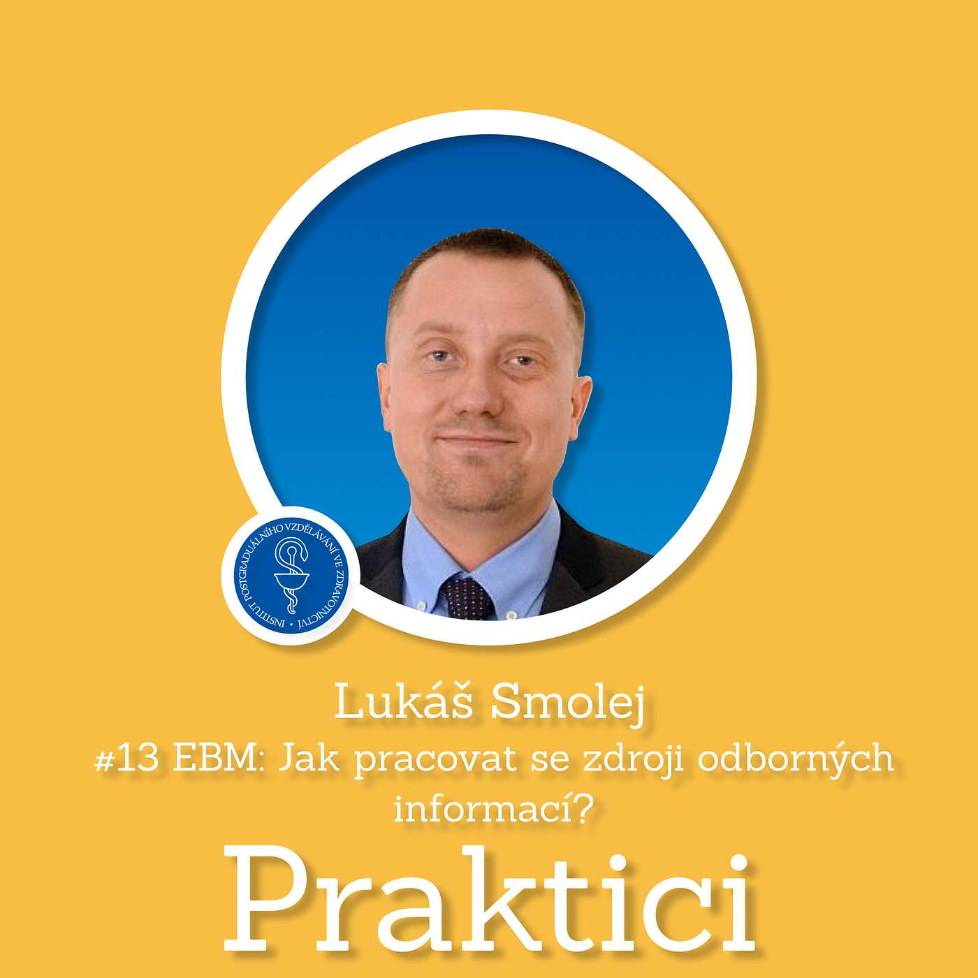 #13 EBM: Jak pracovat se zdroji odborných informací? | Lukáš Smolej