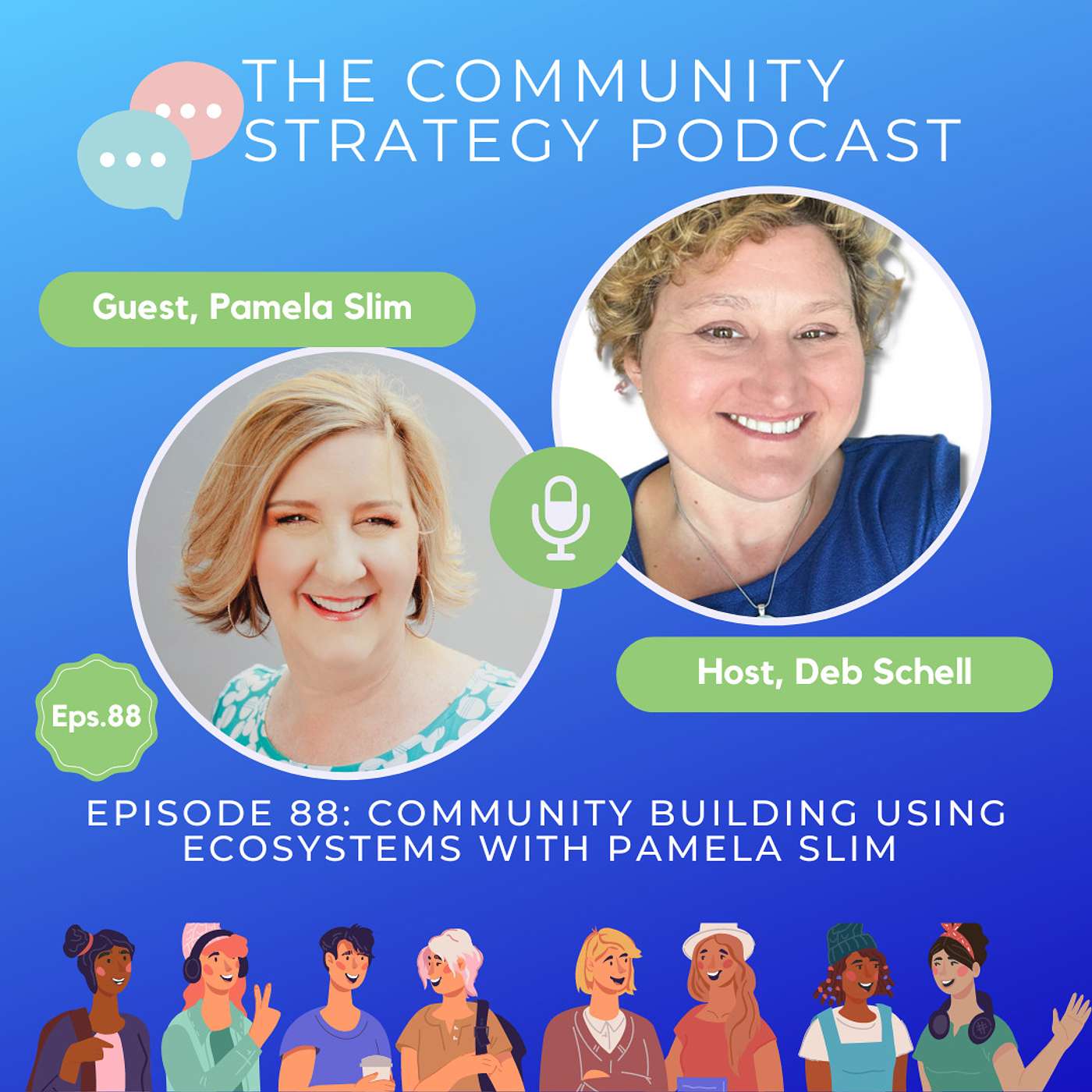 Episode 88: Community Building using Ecosystems with Pamela Slim