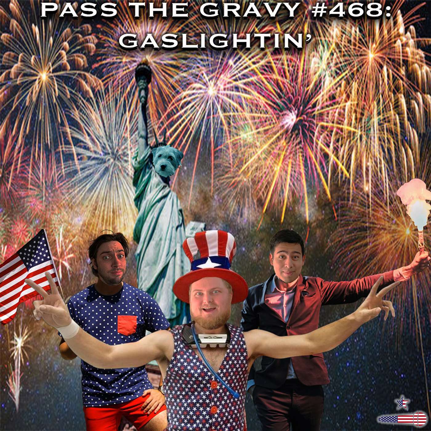 Pass The Gravy #468: Gaslightin'