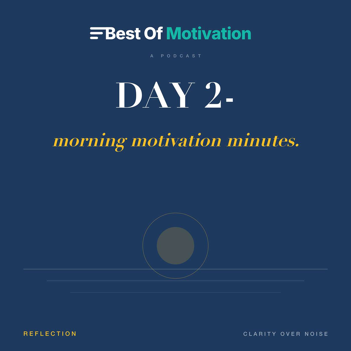 Day 2- Morning Motivation Minutes