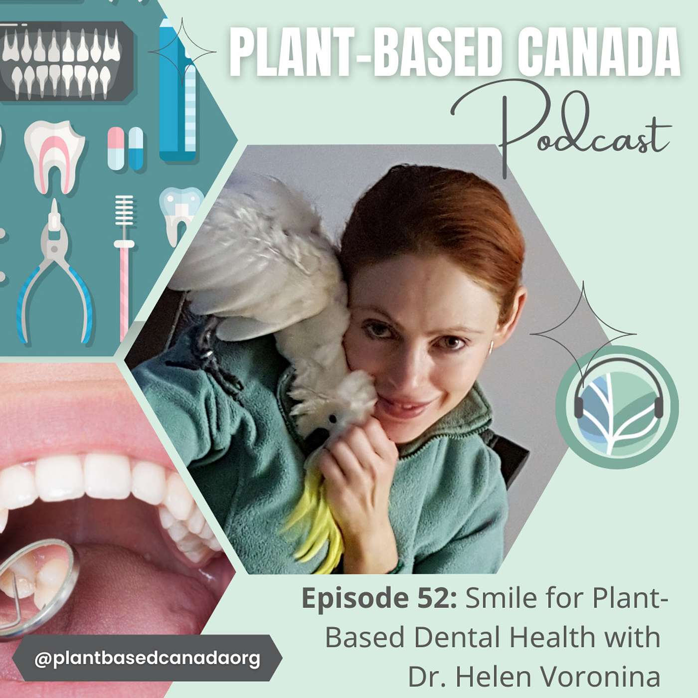 Episode 52: Smile for Plant-Based Dental Health with Dr. Helen Voronina episode artwork