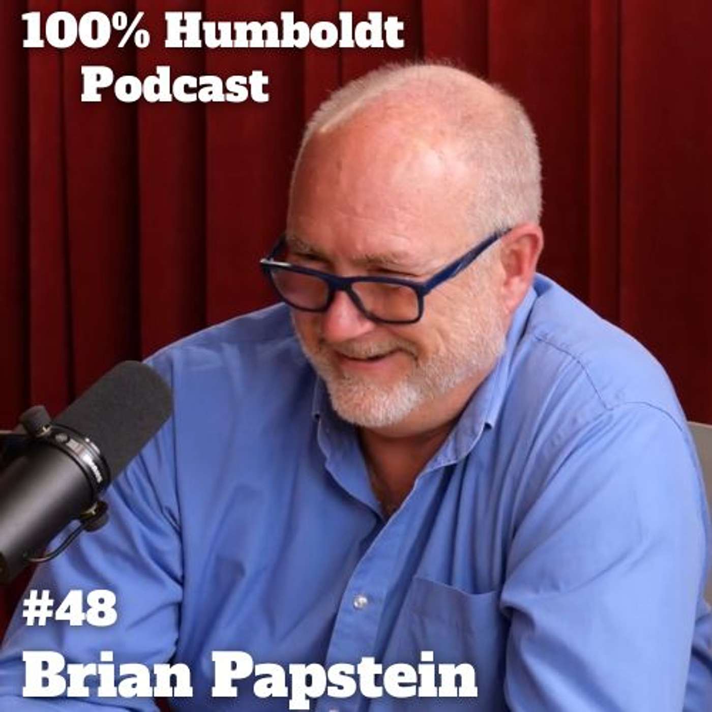 #48. Brian Papstein's Legacy Symphony: From Humboldt to Eureka's Radio Echoes and Redwoods Reverie episode artwork