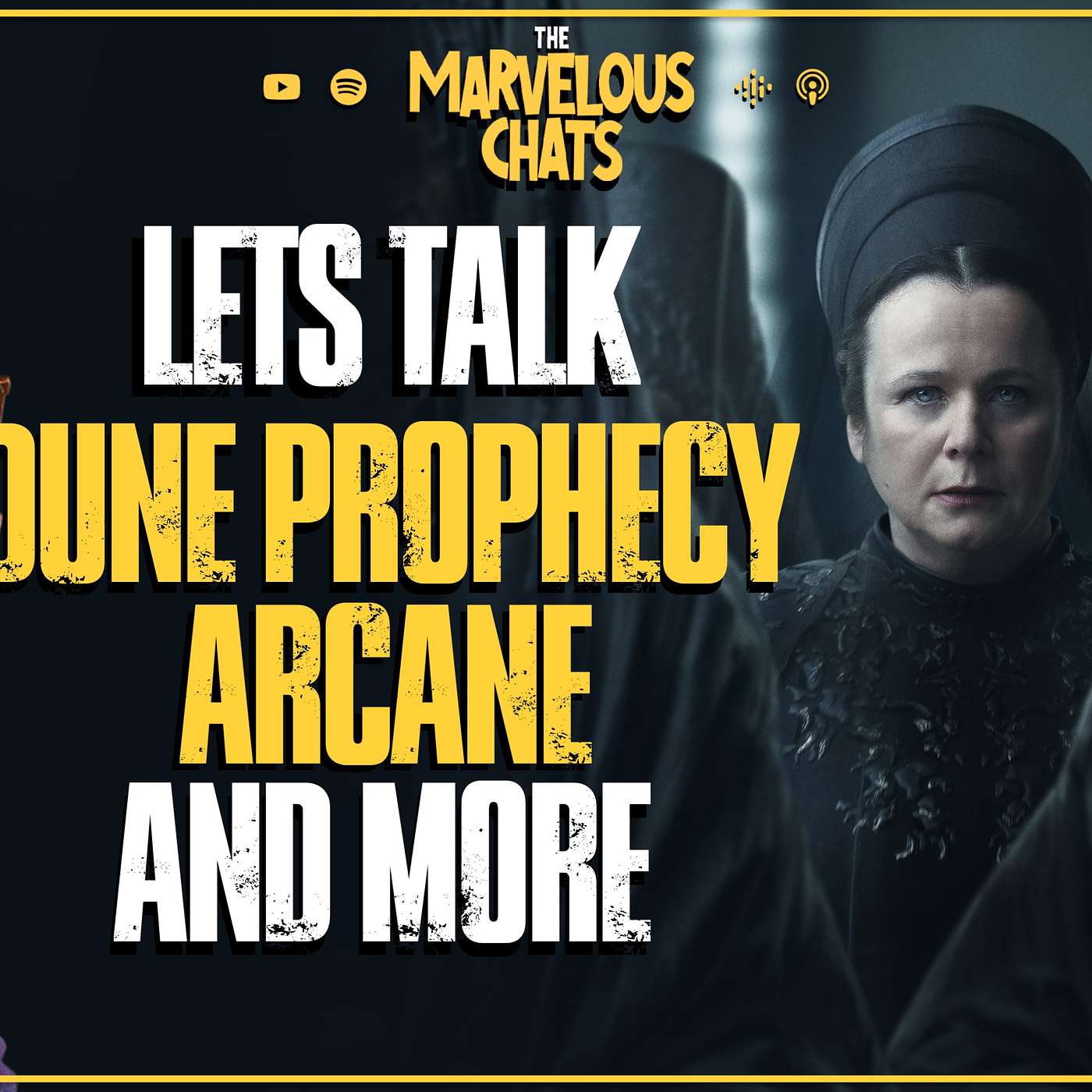 Lets Talk Dune Prophecy , Arcane And More | Marvelous Chats EP 150