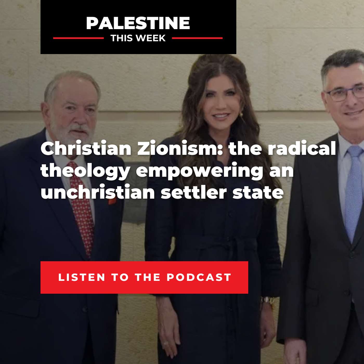 Christian Zionism: the radical theology empowering an unchristian settler state | Palestine This Week with Mouin Rabbani