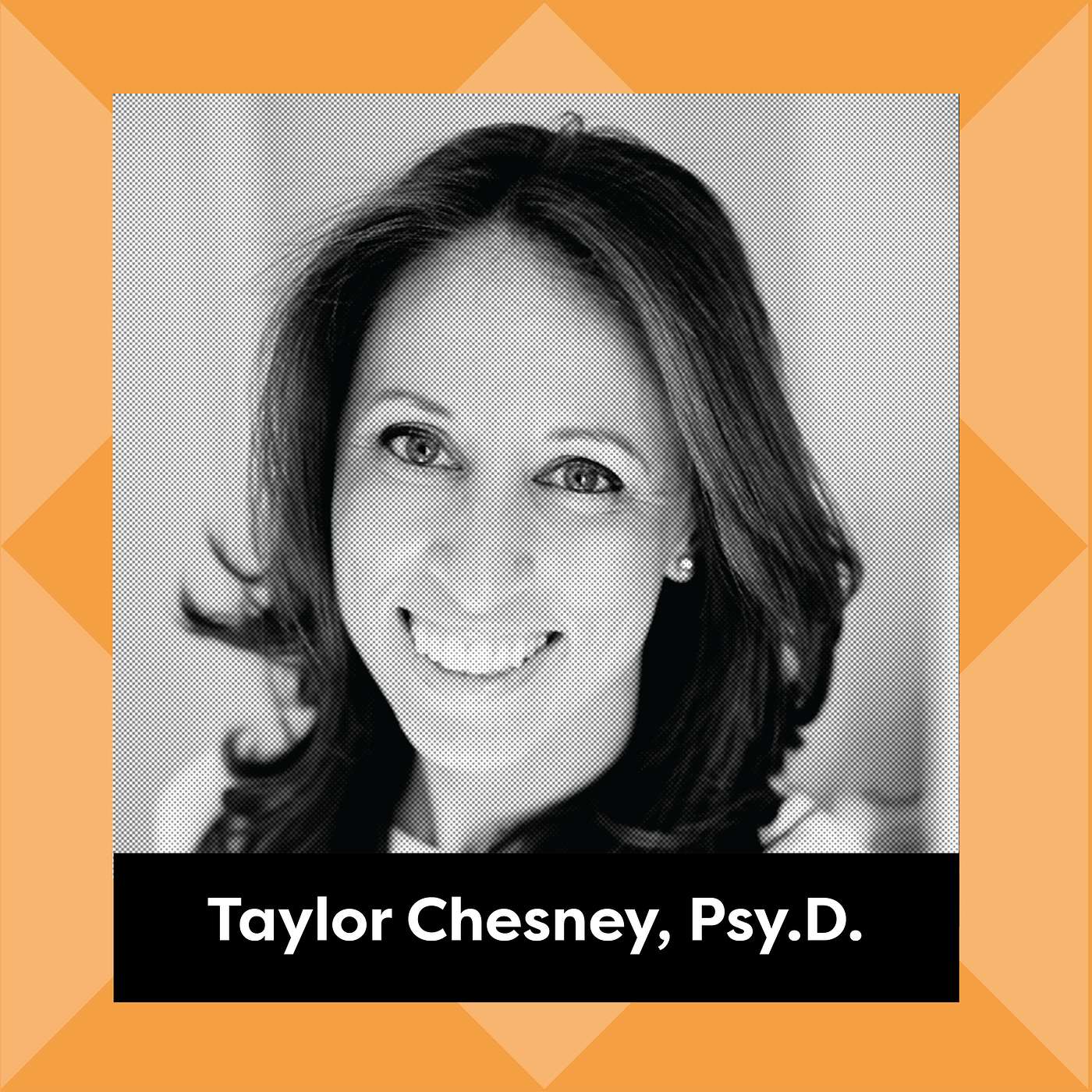 Ep. 176: Taylor Chesney, Psy.D. - Raising Well-Adjusted Children