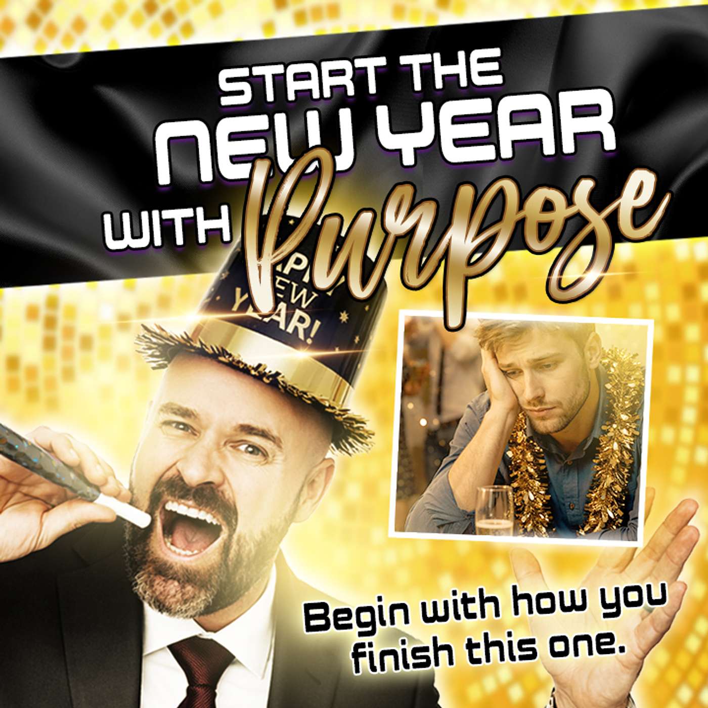 Want to Start the New Year with Purpose? It Begins with How You Finish This One Want to Start the New Year with Purpose? It Begins with How You Finish This One