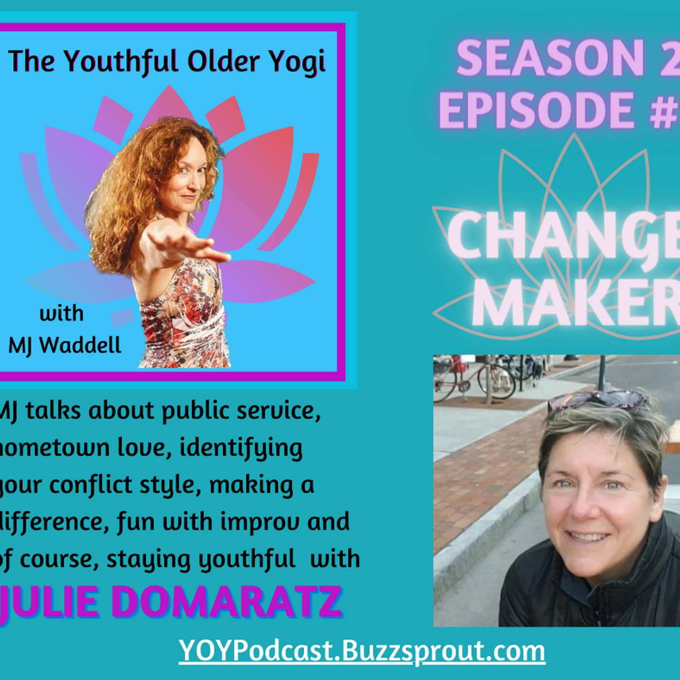 Change Maker with Julie Domaratz