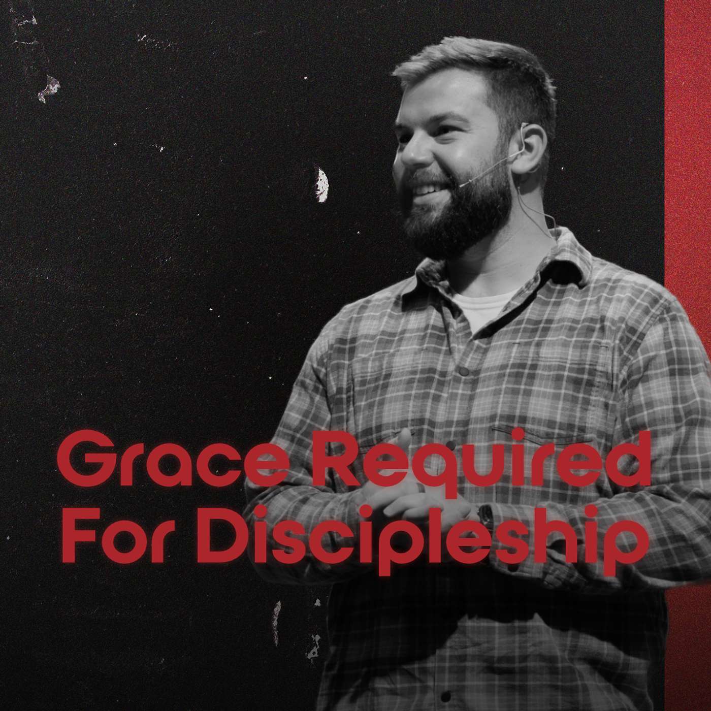Grace Required for Discipleship