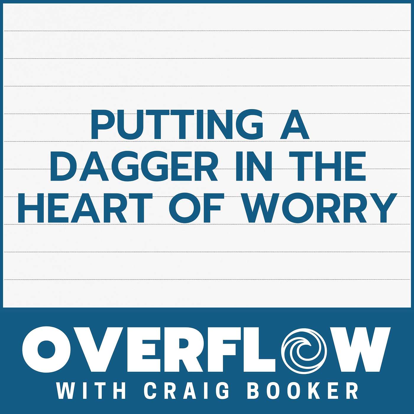 Overflow with Craig Booker