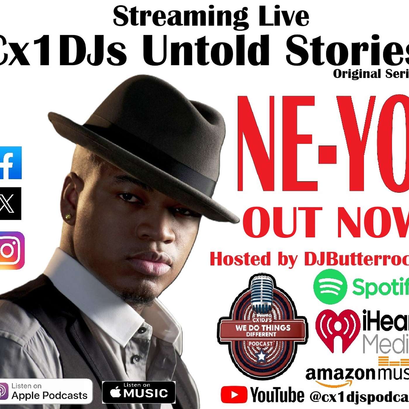 Cx1DJs We Do Things Different Podcast "Untold Stories of Ne-Yo" hosted by DJButterrock episode artwork