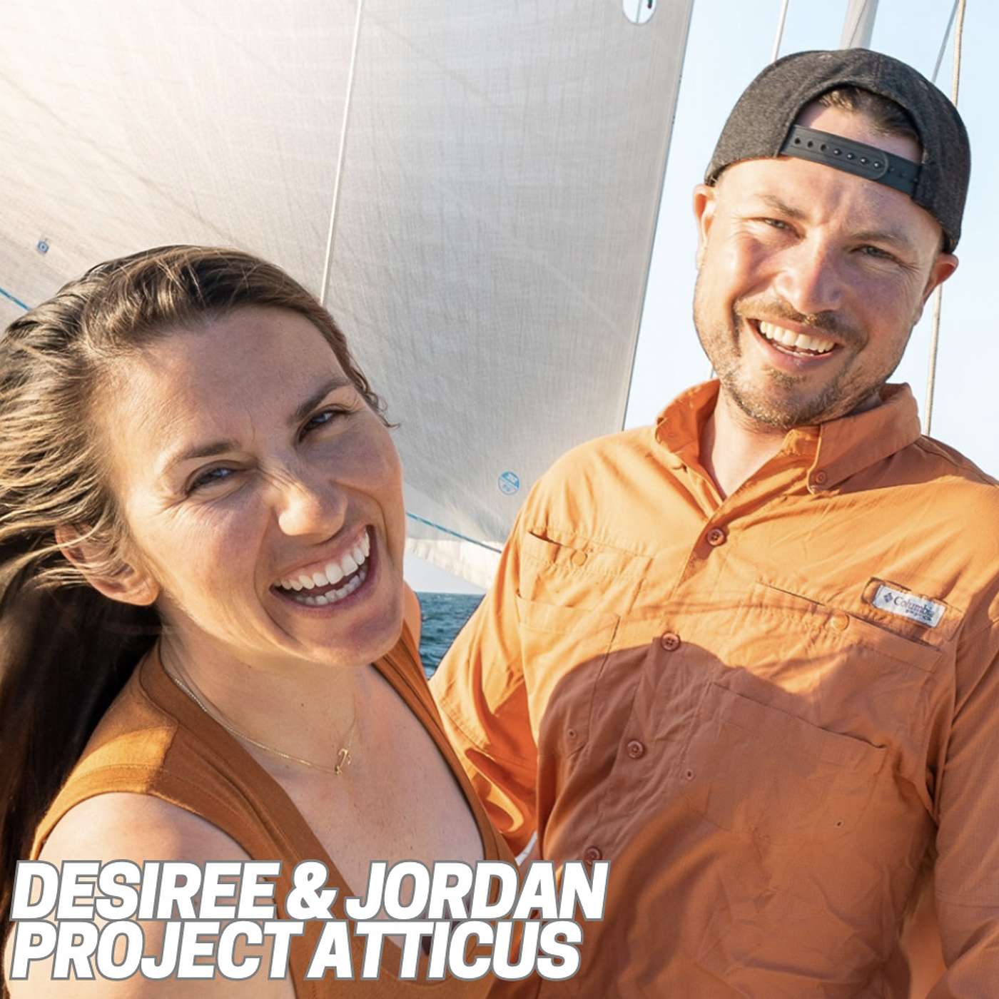 Desiree and Jordan, Project Atticus - The Ocean Cruisers Podcast - Chat 68
