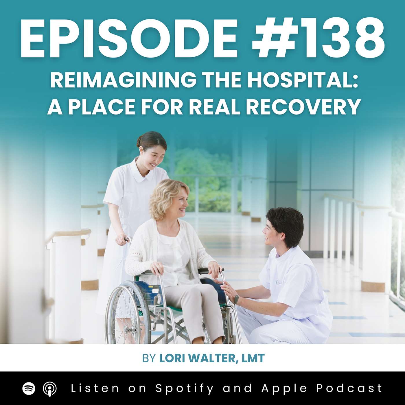 Reimagining the Hospital: A Place for Real Recovery