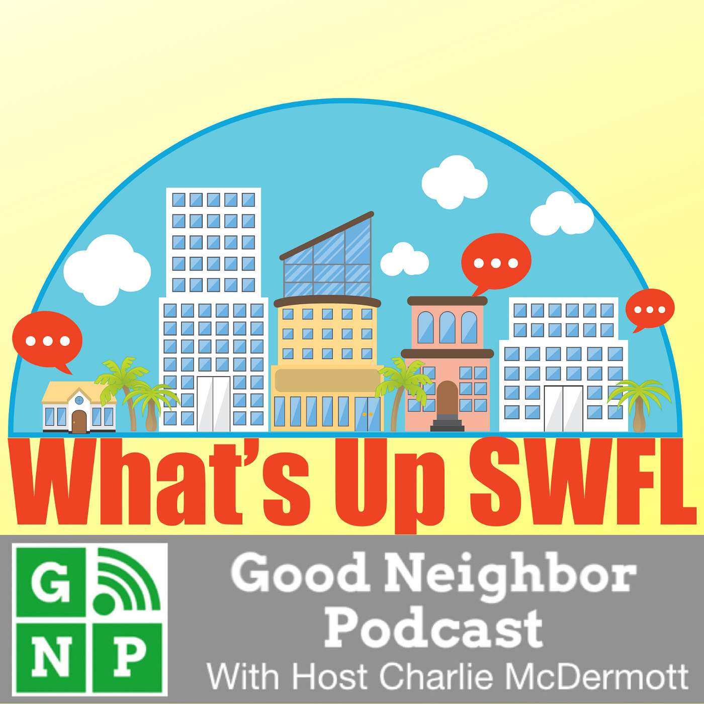 Good Neighbor Podcast