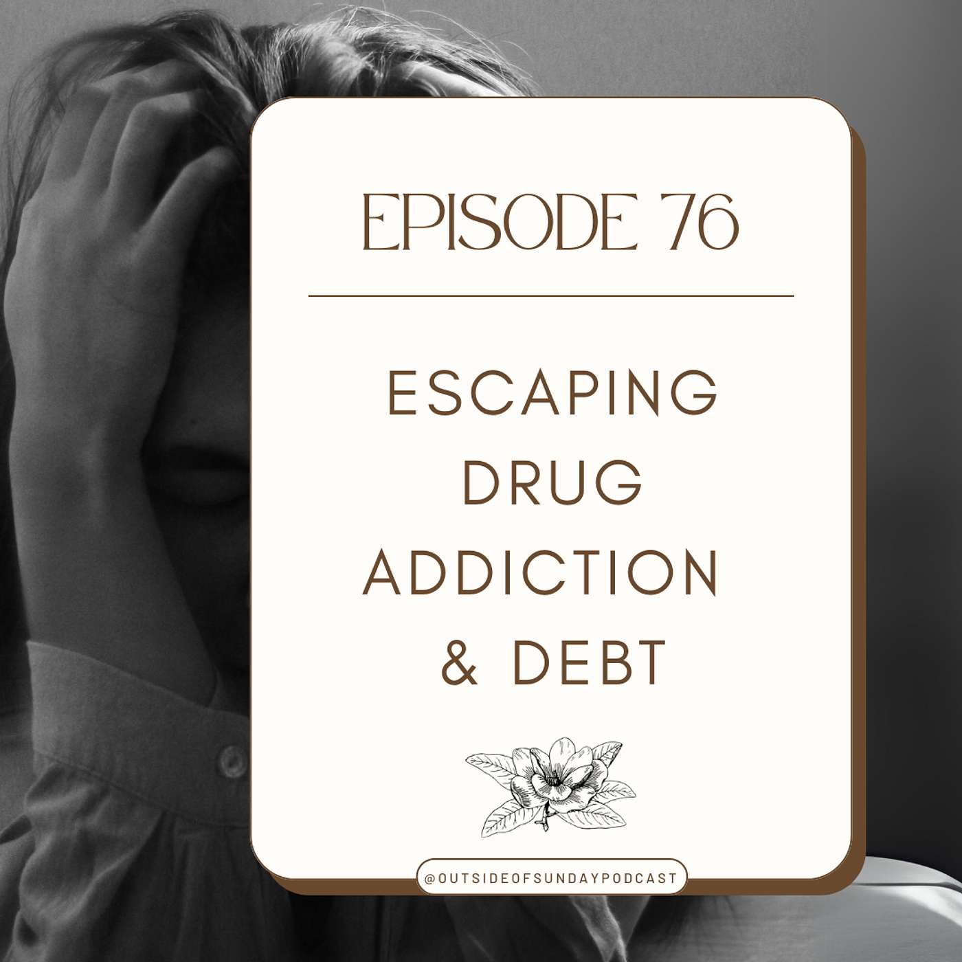 Episode 76 - Winnie McClutchie, Part 2: Escaping Drug Addiction & Debt