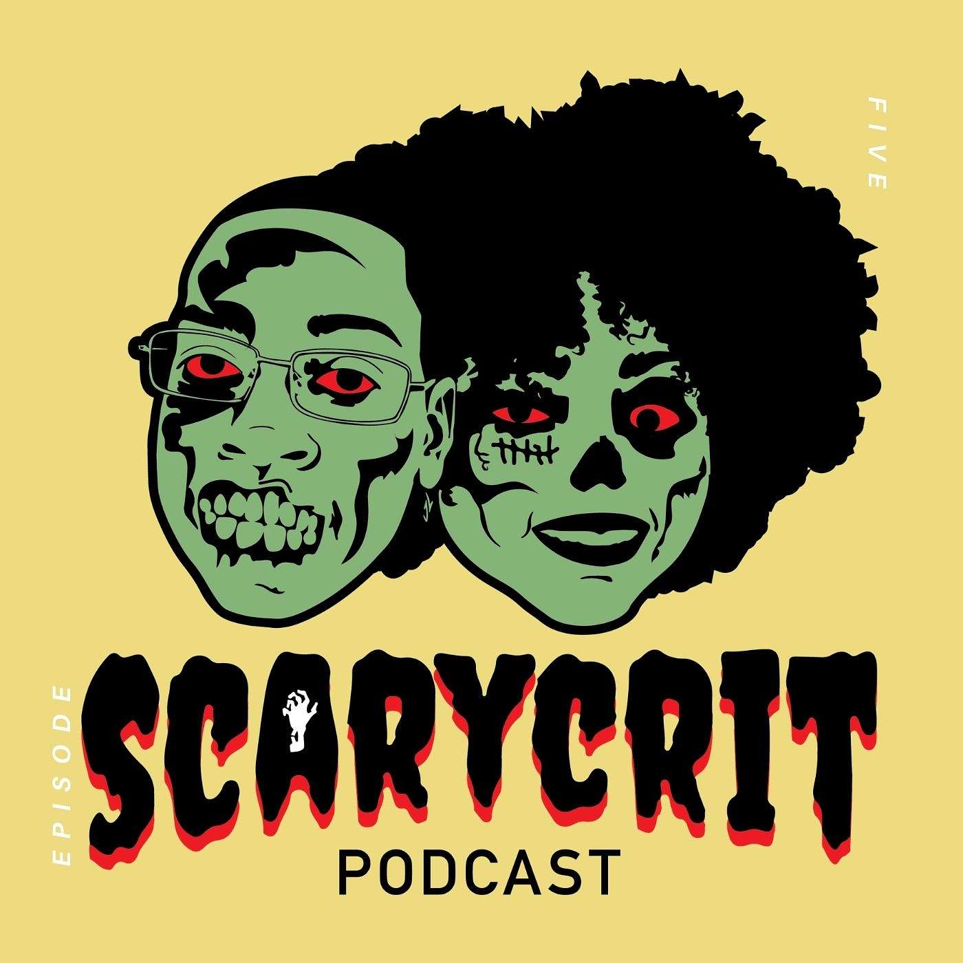 ScaryCrit: A Black Horror Podcast