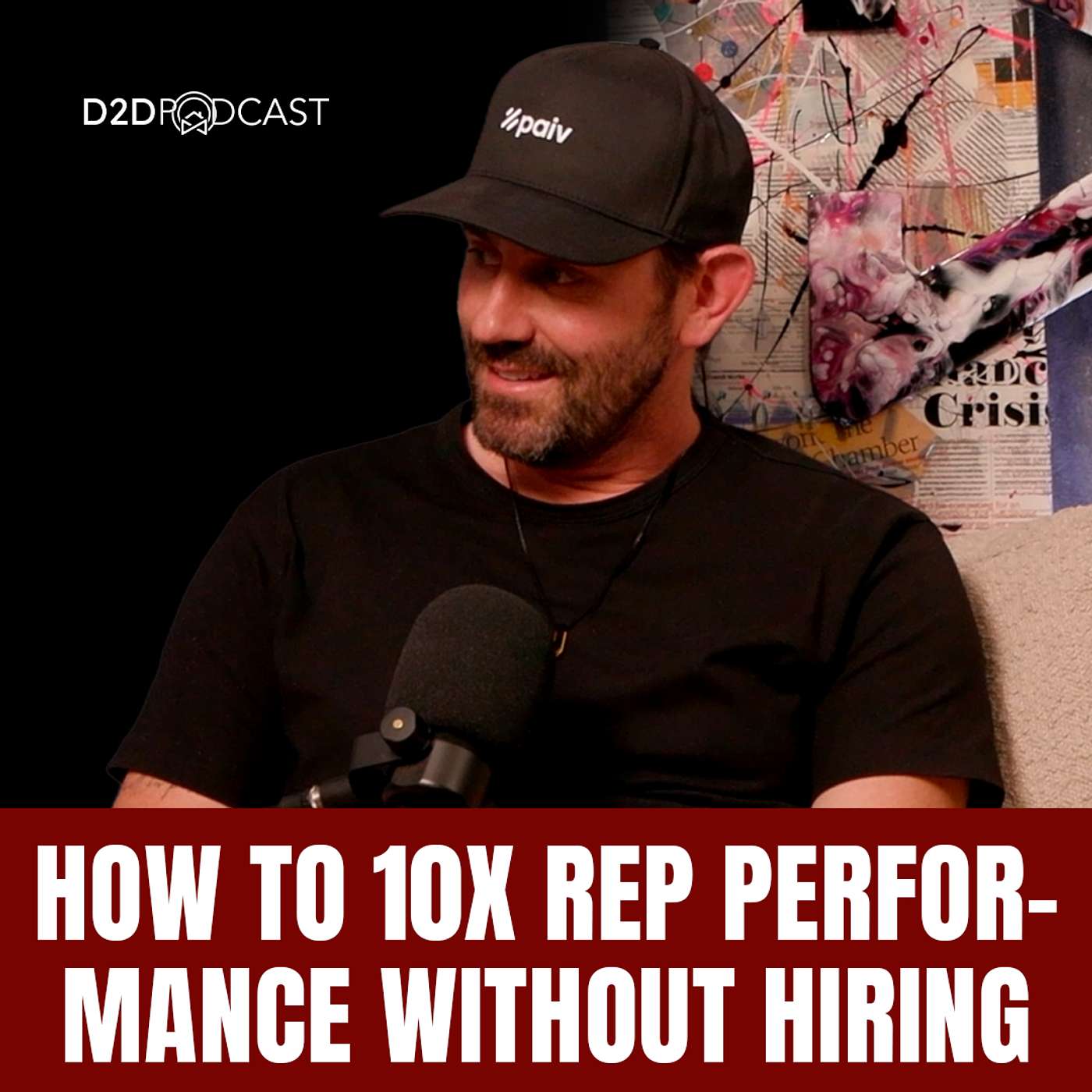 477: How to 10x Rep Performance Without Hiring: Sales Ops Secrets from a $1B CRO | The D2D Podcast