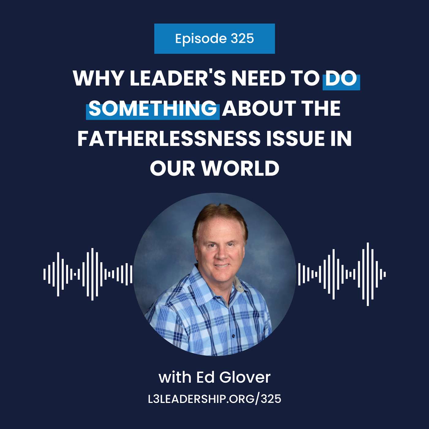 The L3 Leadership Podcast with Doug Smith
