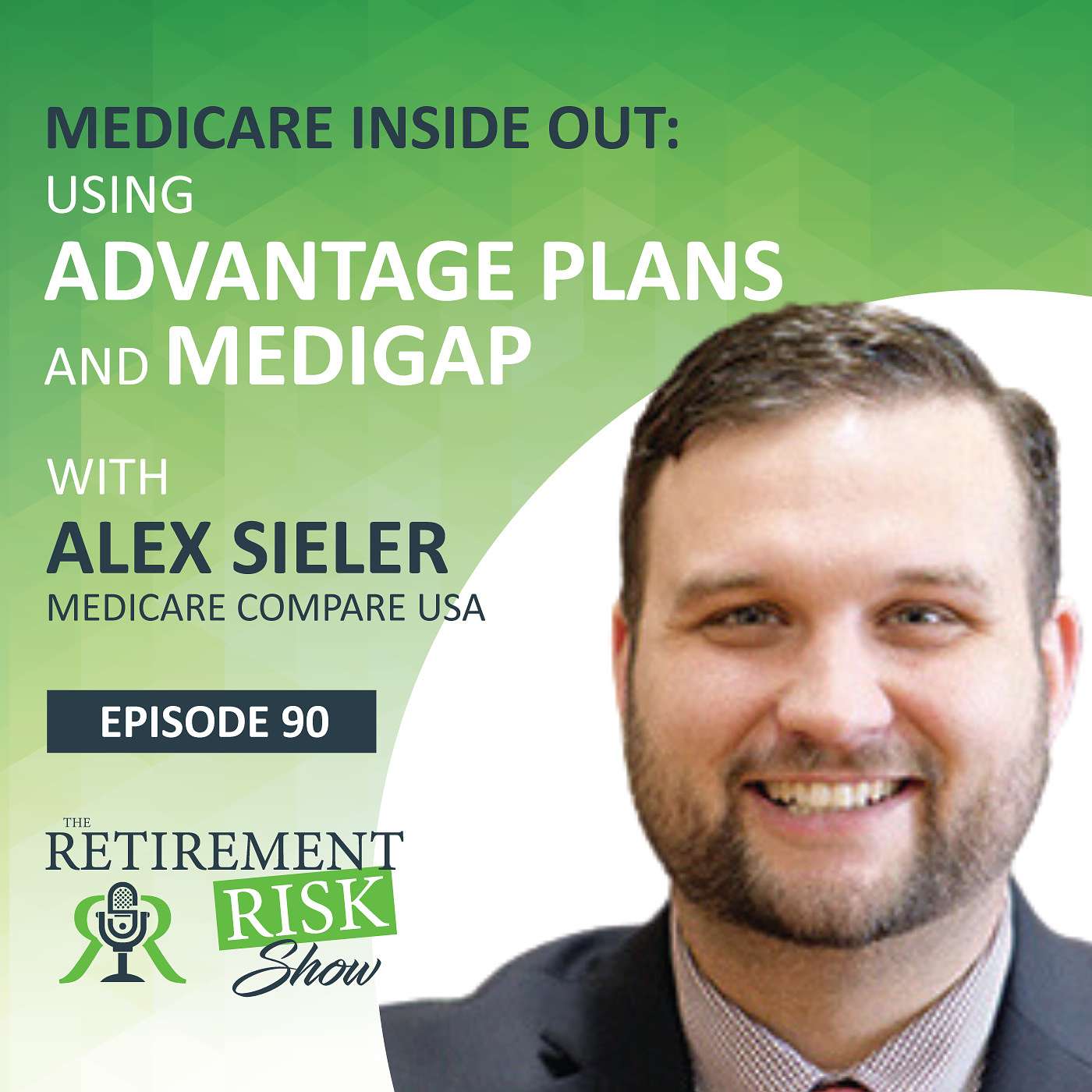 Medicare Inside Out: Understanding Advantage Plans and Medigap episode artwork