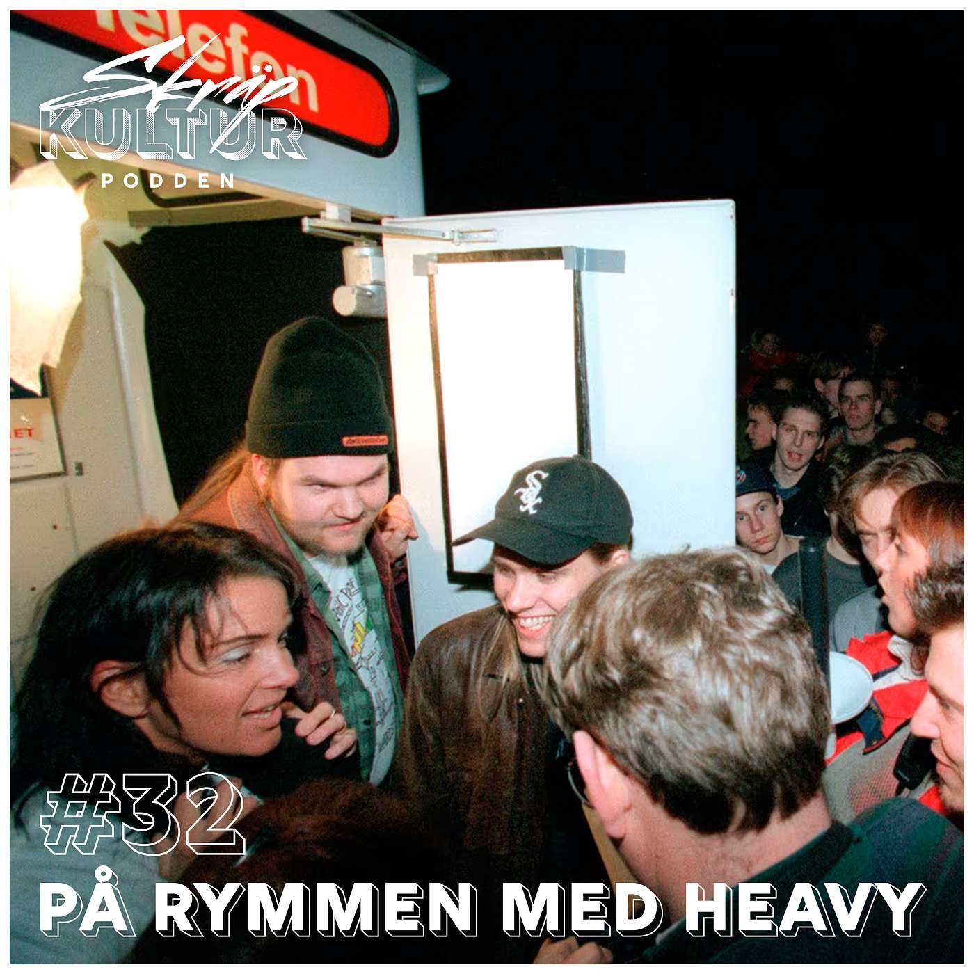 32. På Rymmen med Heavy