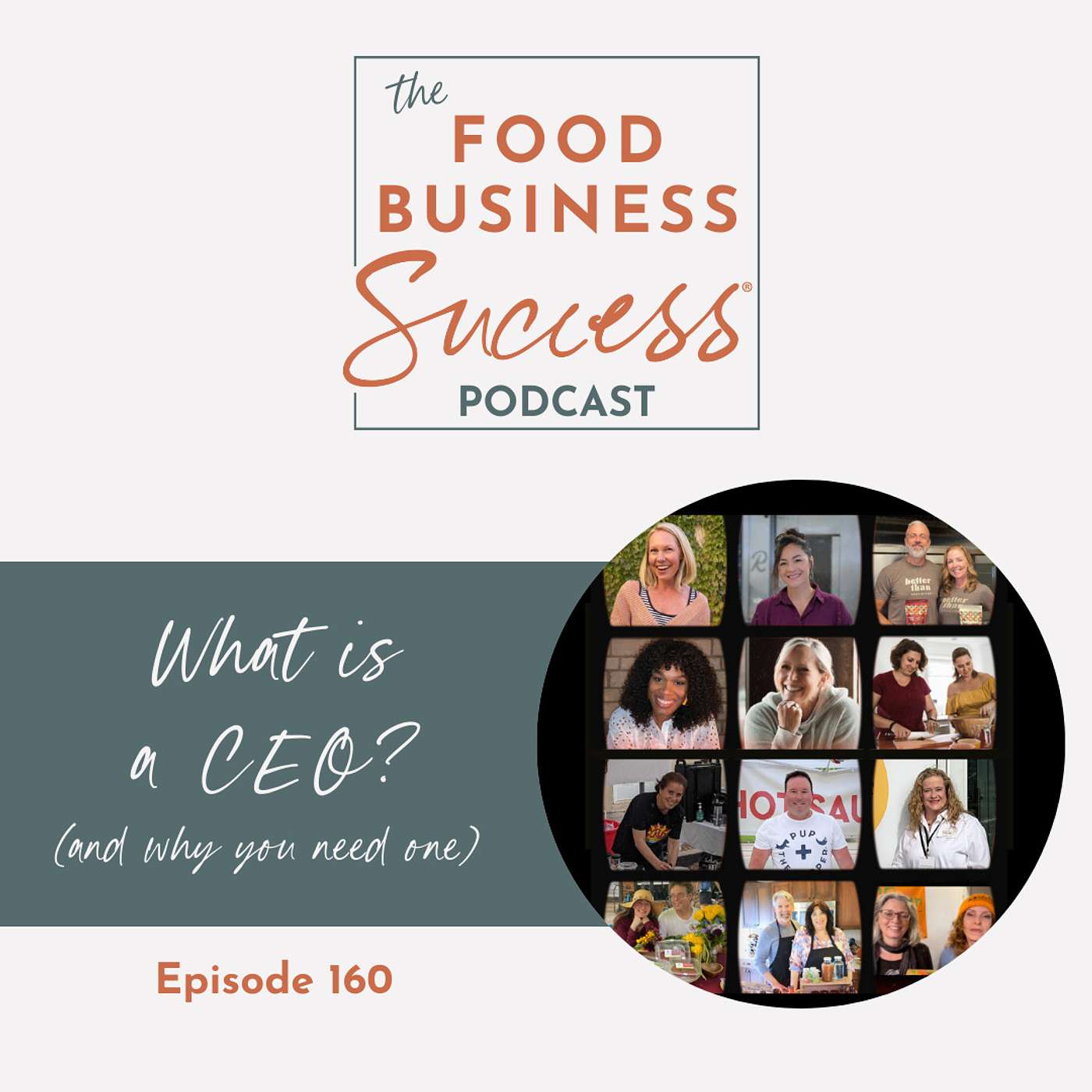 Ep #160 What's a CEO and why do I need one?