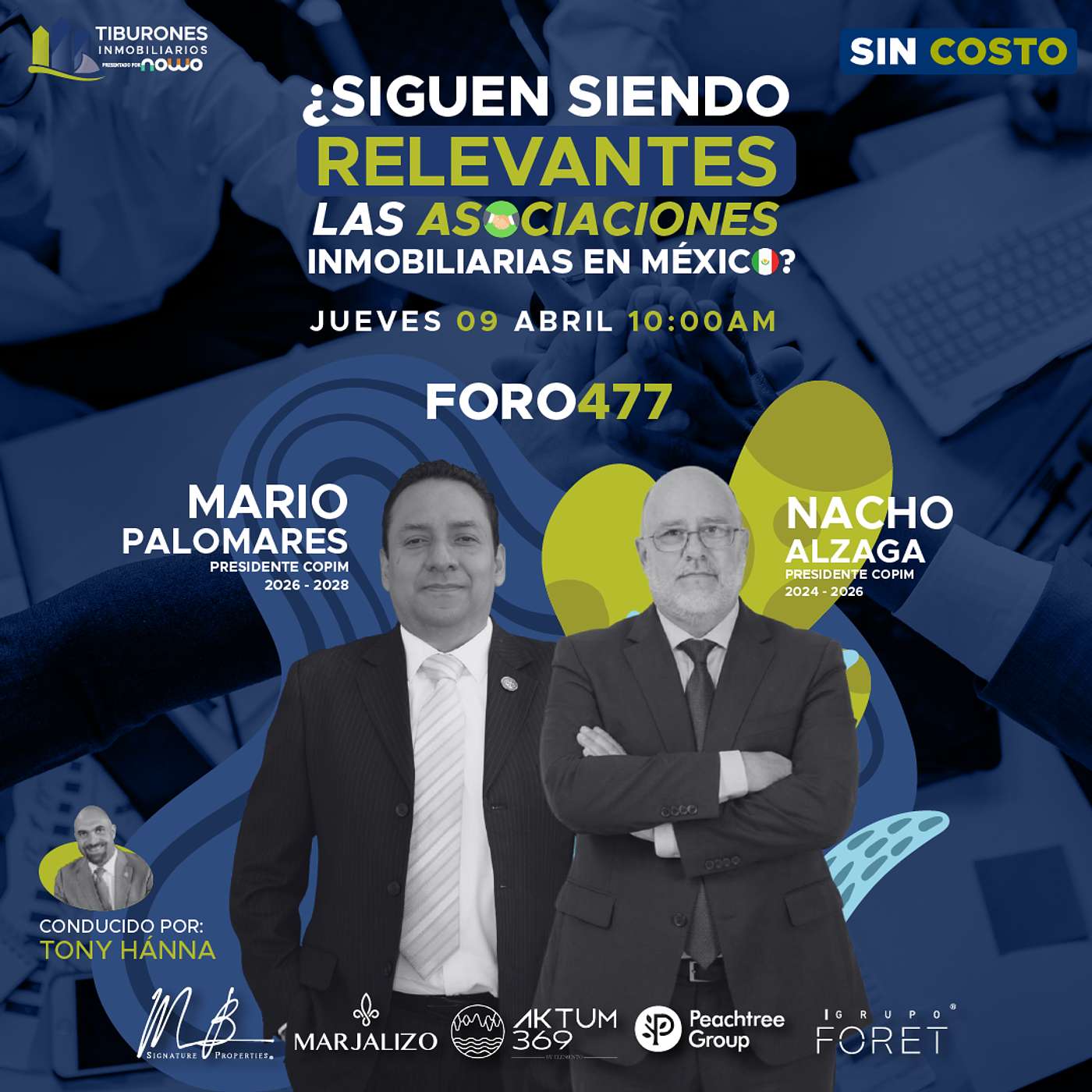 FORO 477 - ¿Siguen siendo relevantes las asociaciones inmobiliarias en México?