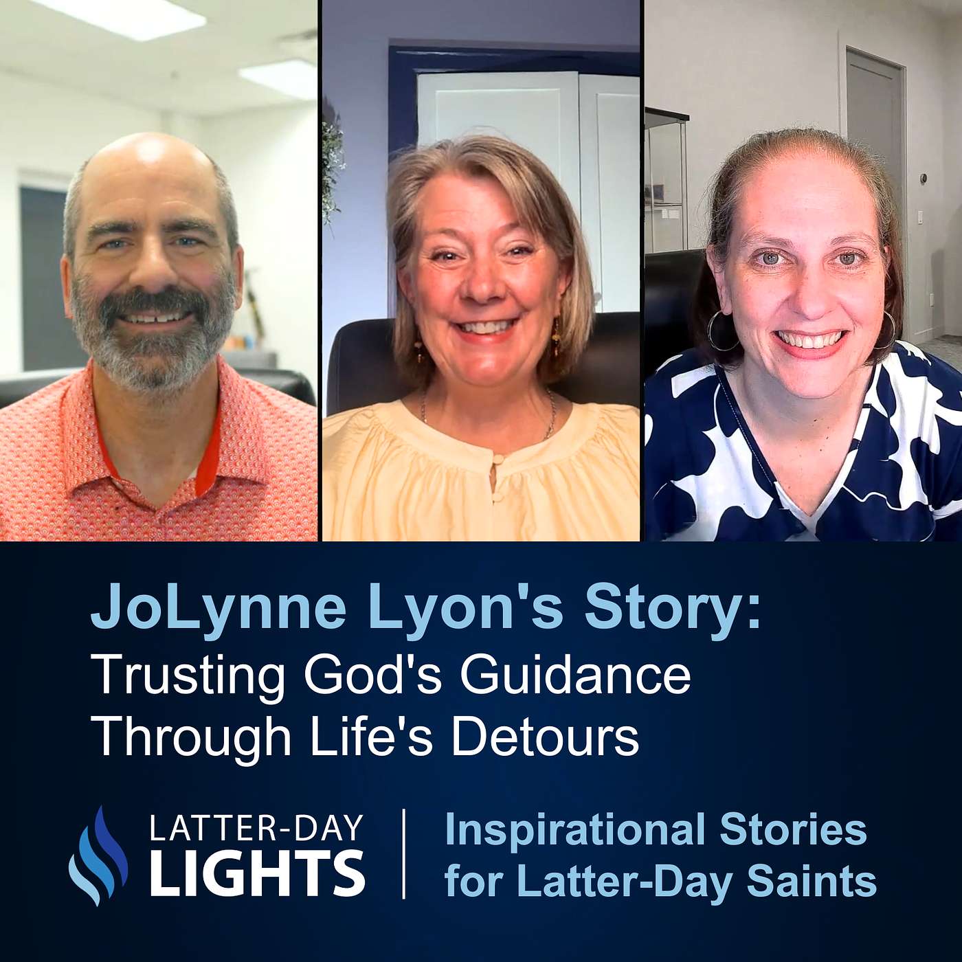 Trusting God's Guidance Through Life's Detours: JoLynne Lyon's Story - Latter-Day Lights episode artwork