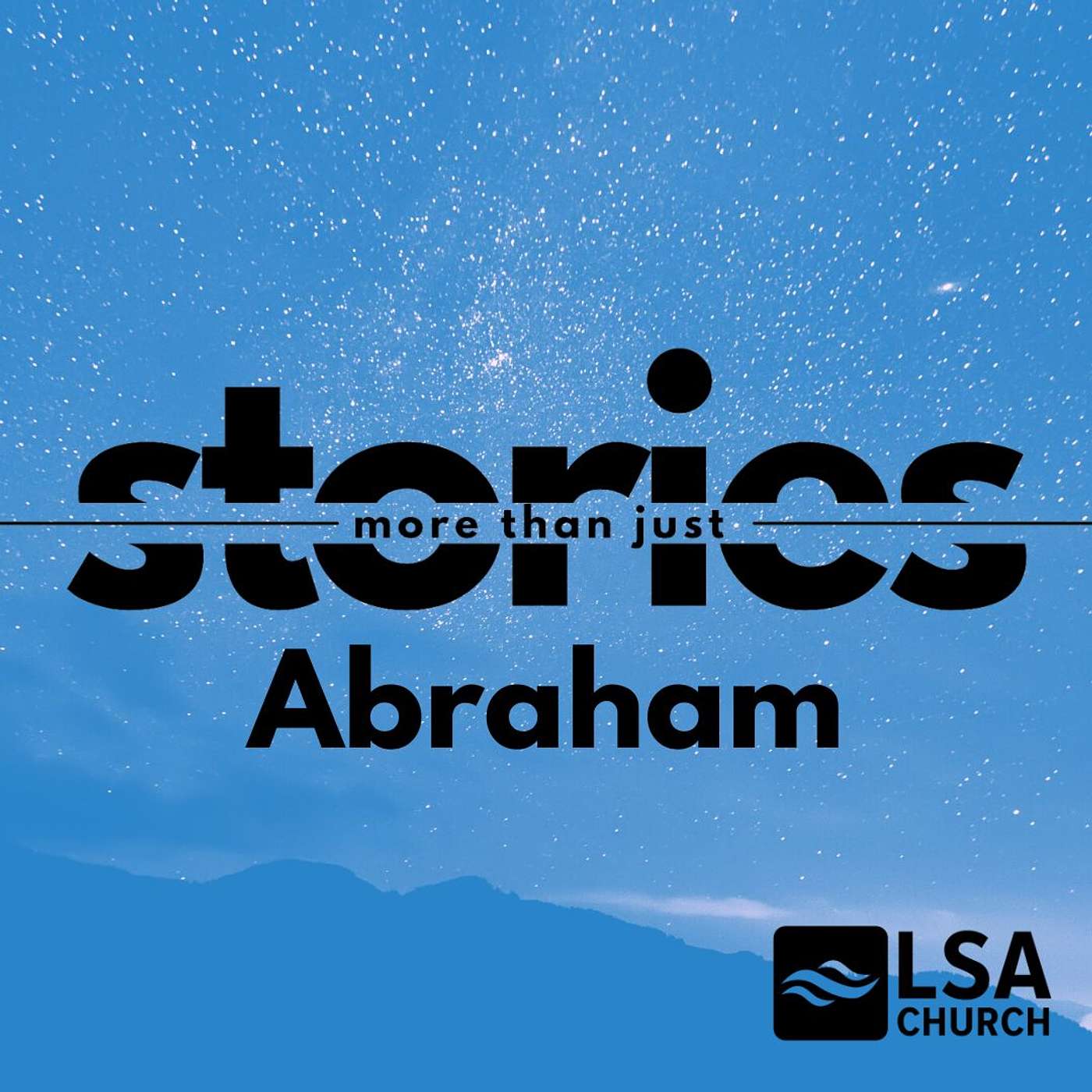 Stories - Abraham - Pastor Brian McGuffin episode artwork