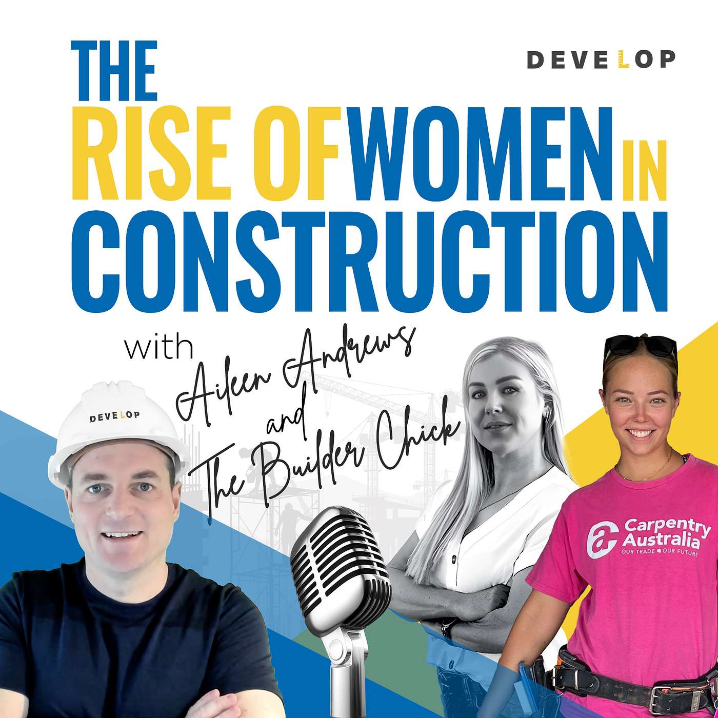 The Rise of Women in Construction- with Aileen Andrews and The Builder Chick