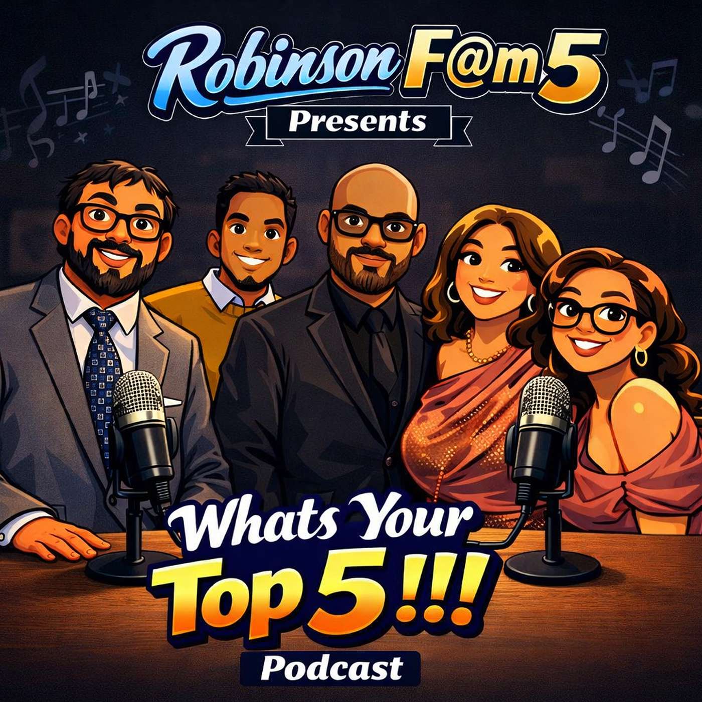 The Robinson F@m5 What's Your Top 5 Podcast.  EP 1 The Music Edition. episode artwork