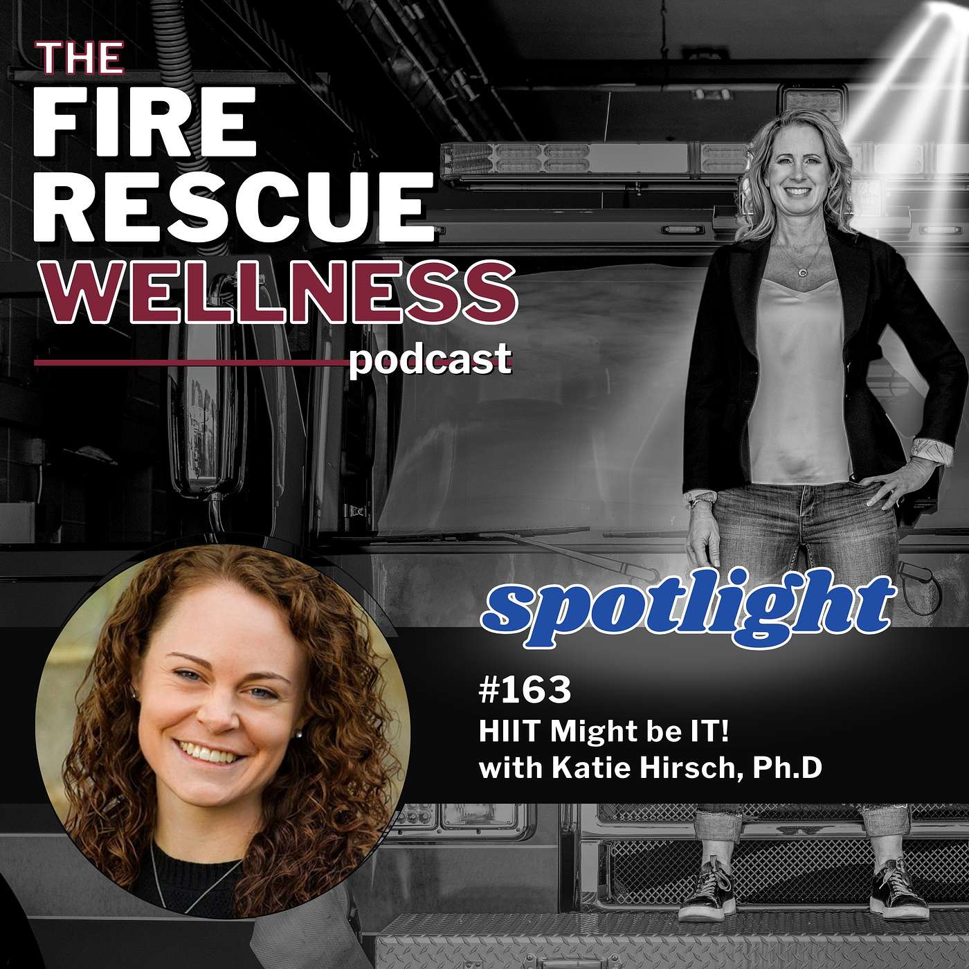 Episode 163 Spotlight: HIIT Might be IT! with Katie Hirsch, Ph.D. episode artwork
