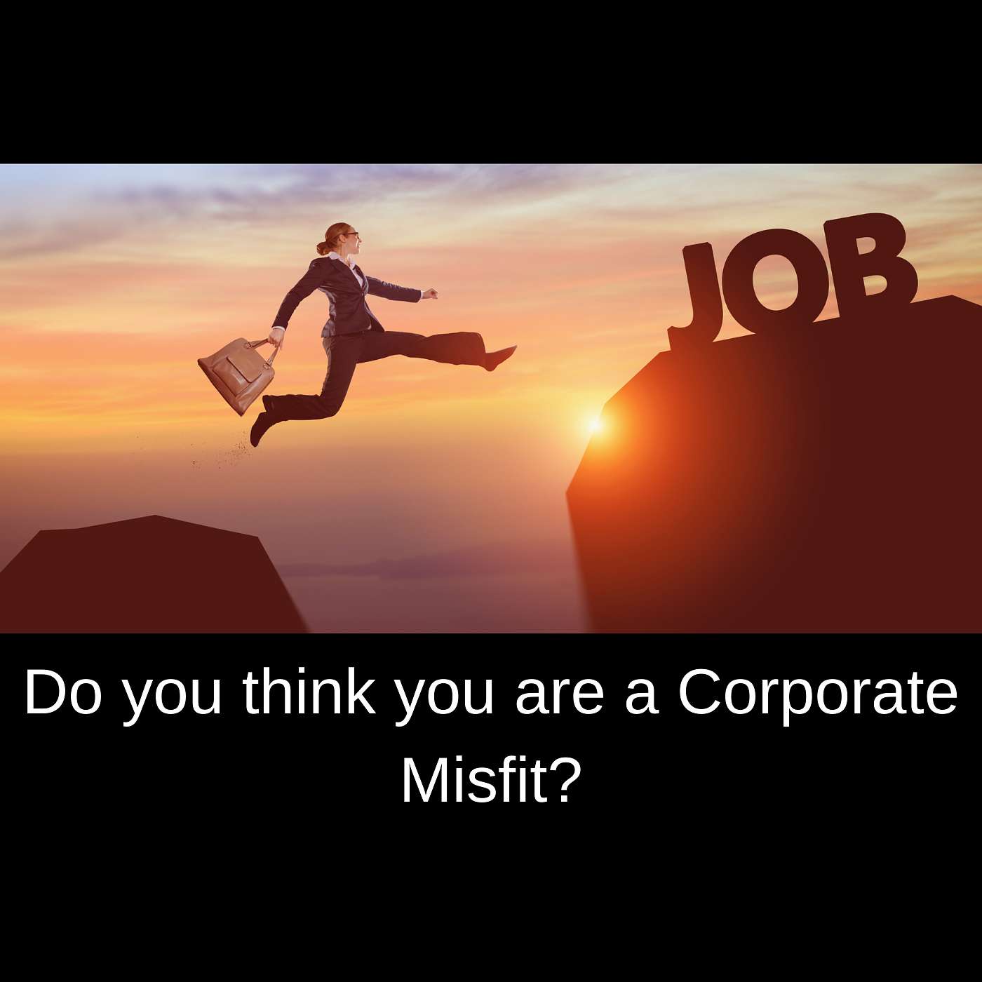 Do you think you are a Corporate Misfit episode artwork