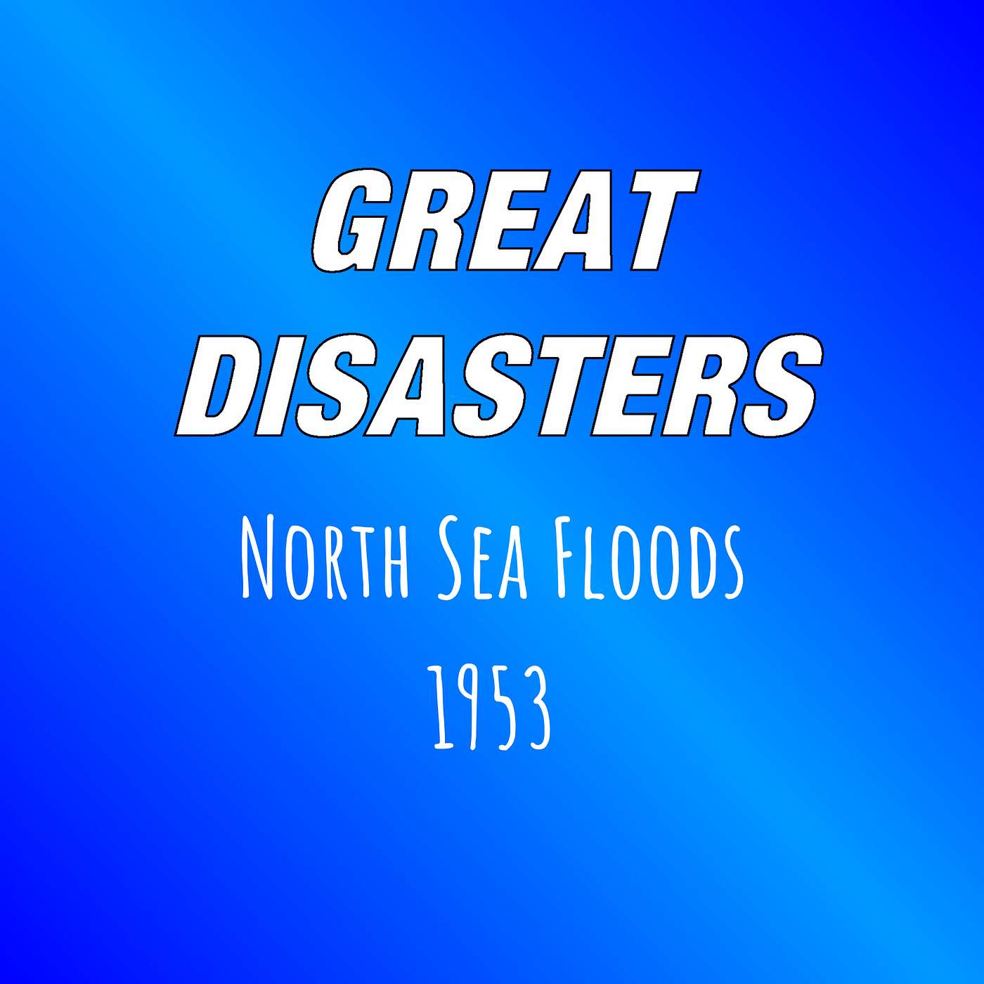 Great Disasters