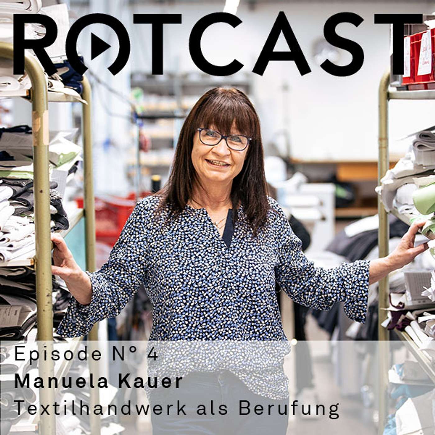 Episode 4: Manuela Kauer - Textilhandwerk als Berufung