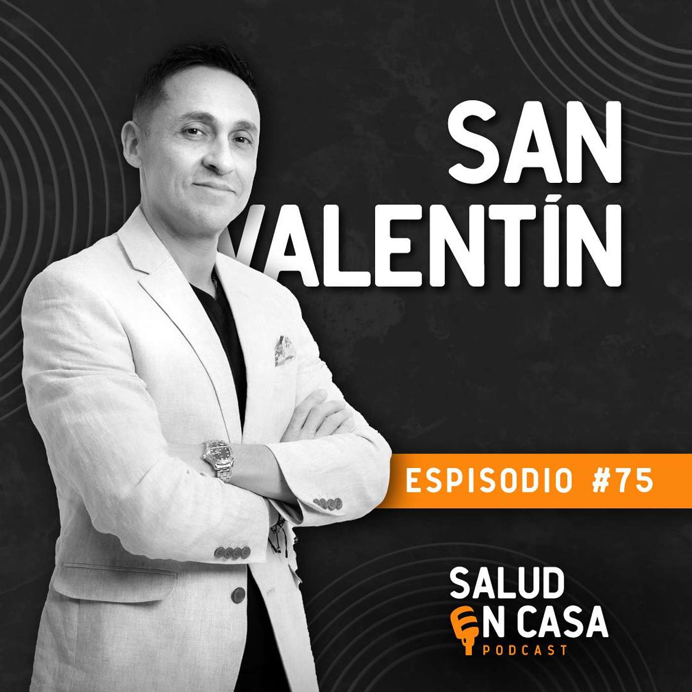La VERDADERA historia de San Valentín /Salud En Casa #podcast - Episodio 75 episode artwork