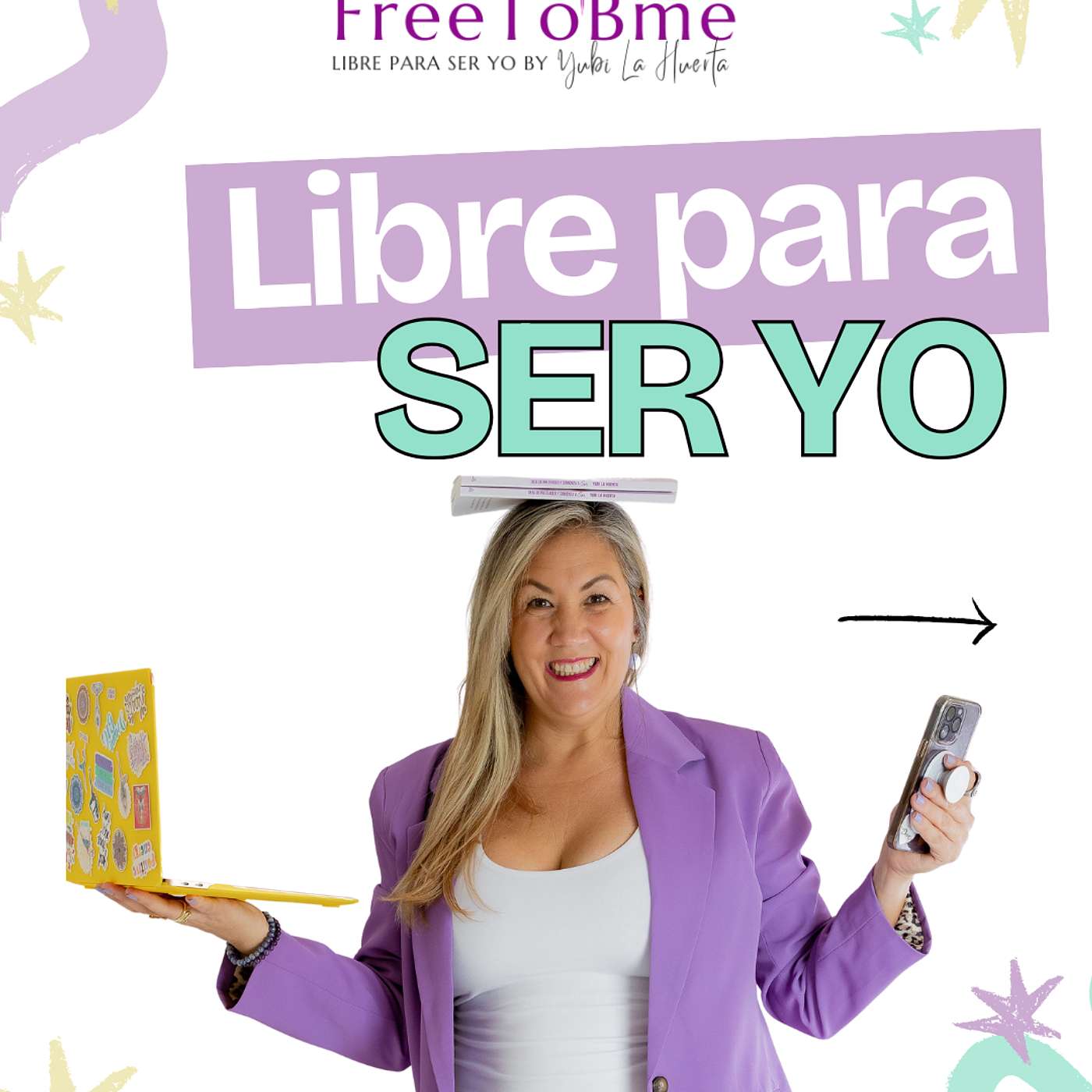 FreetoBme by Yubi La Huerta Podcast Artwork