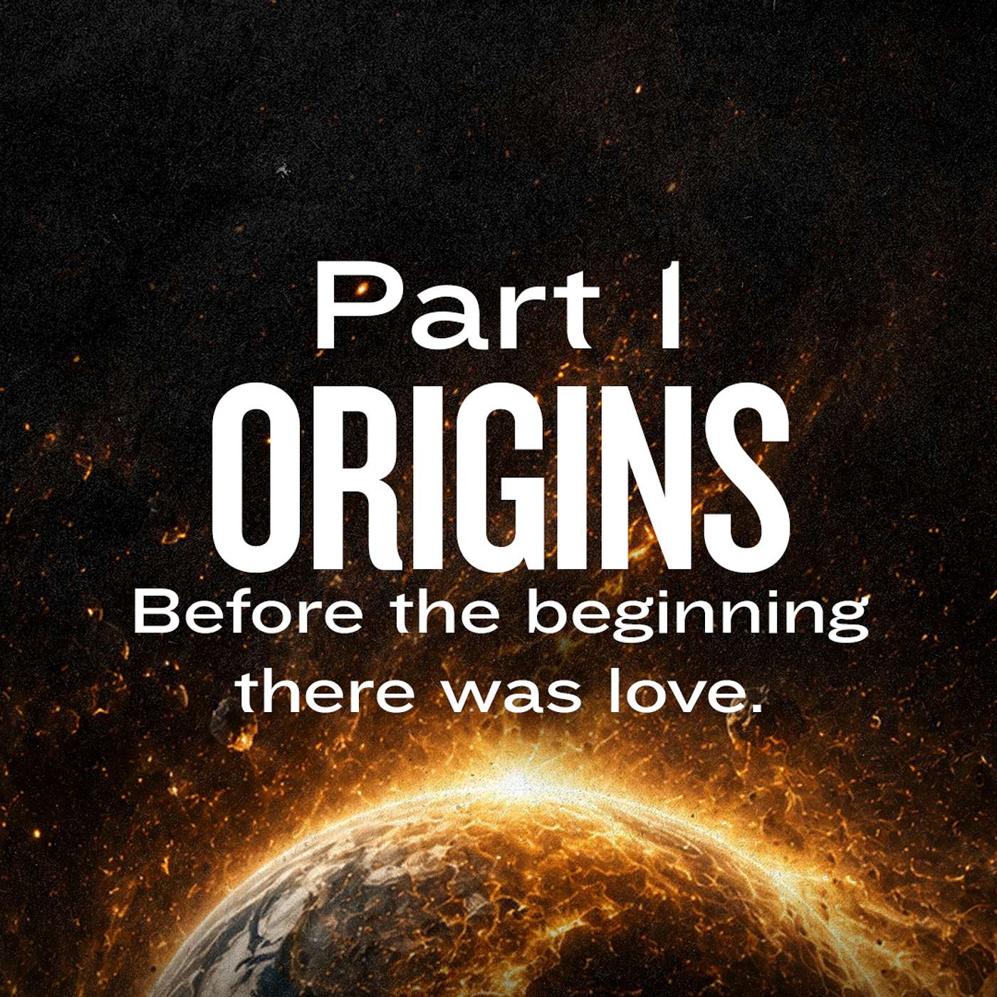 Part 1 Origins | And It Was Good episode artwork