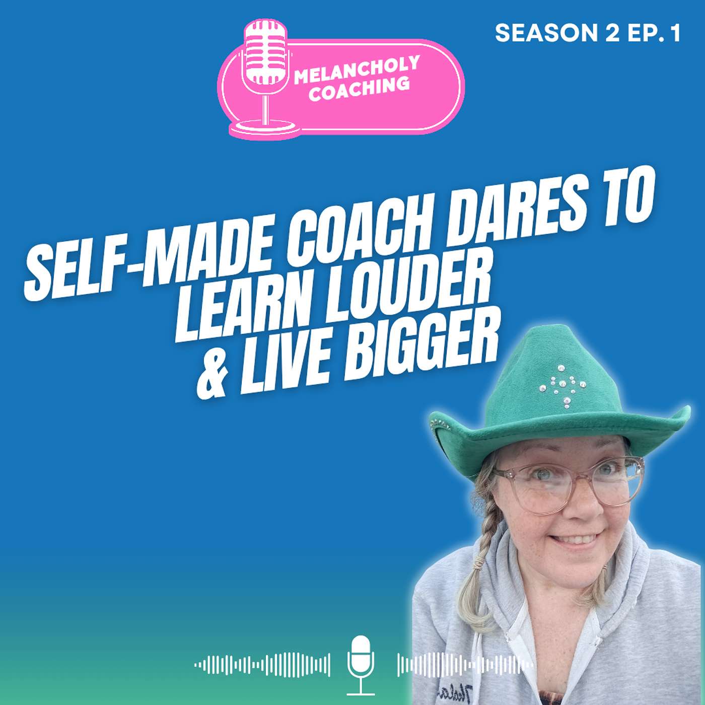 Self-Made Coach Dares To Learn Louder & Live Bigger
