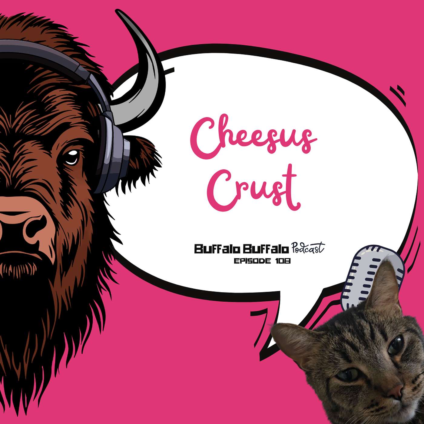 BBP 108: Cheesus Crust episode artwork