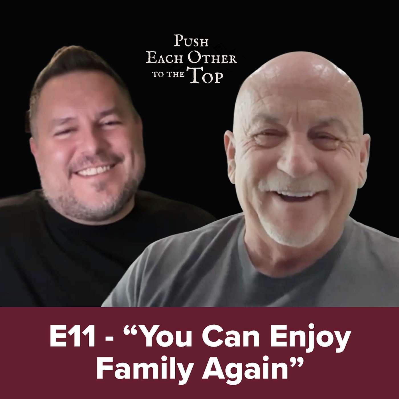 E11 - “You Can Enjoy Family Again” episode artwork