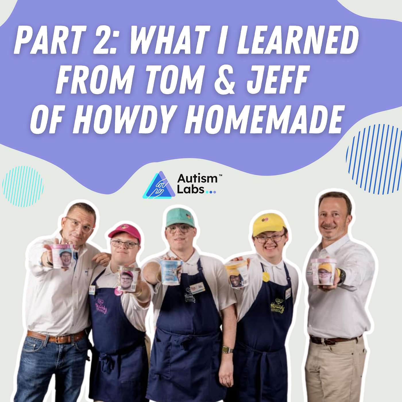 Part 2 of Howdy Homemade Ice Cream   Employment for Special Needs