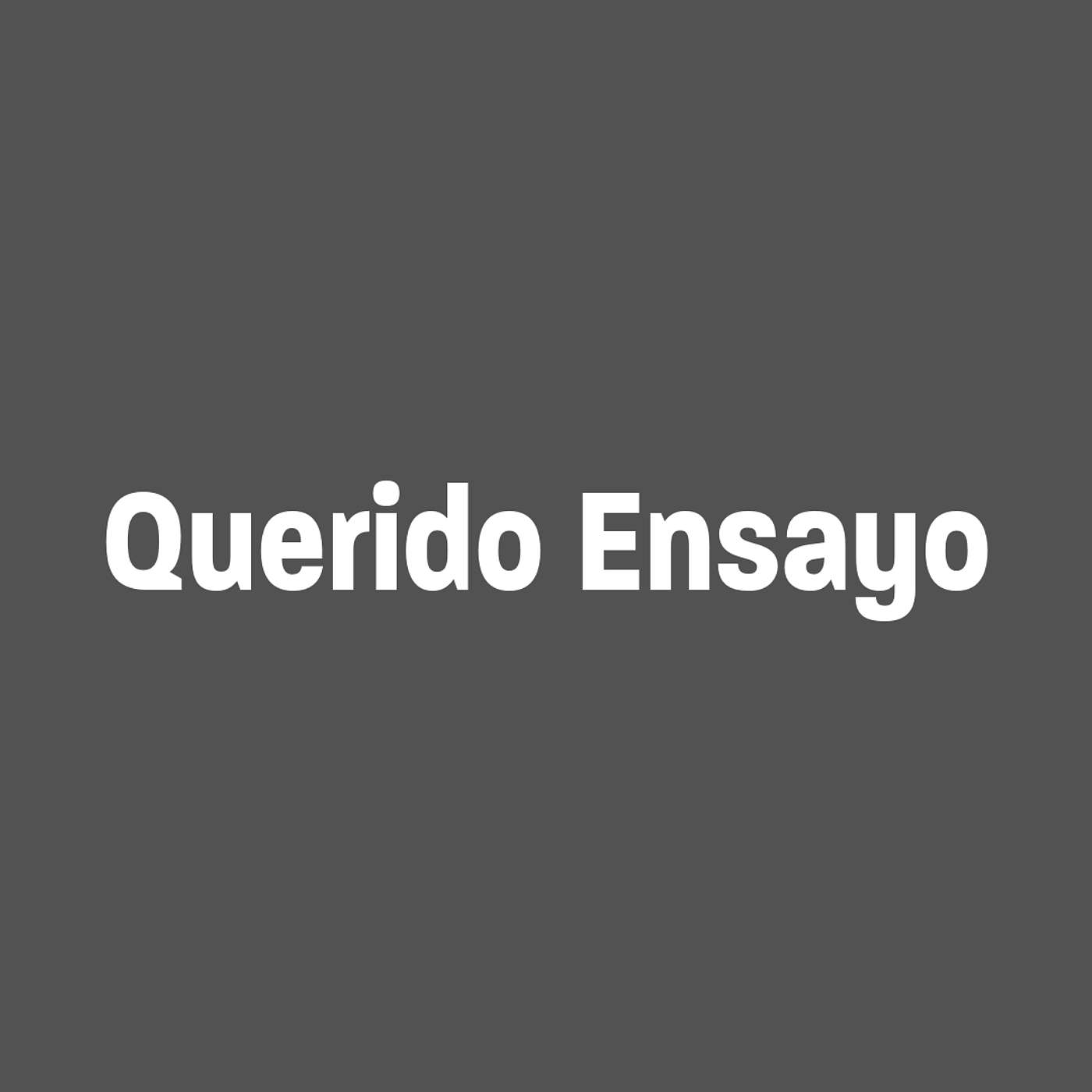 Querido Ensayo