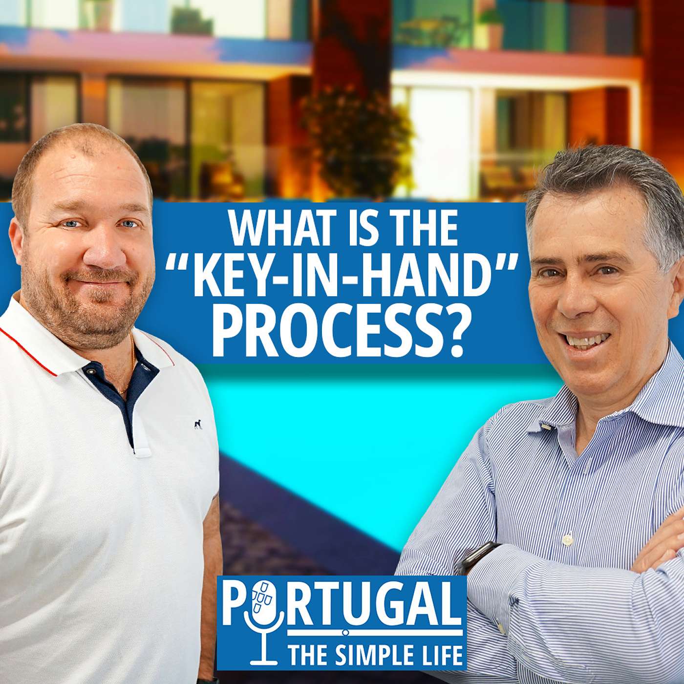 Portugal property talks - What is 'key-in-hand'?