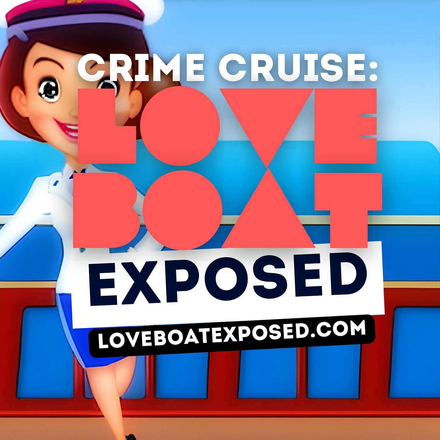 Crime Cruise: Love Boat Exposed