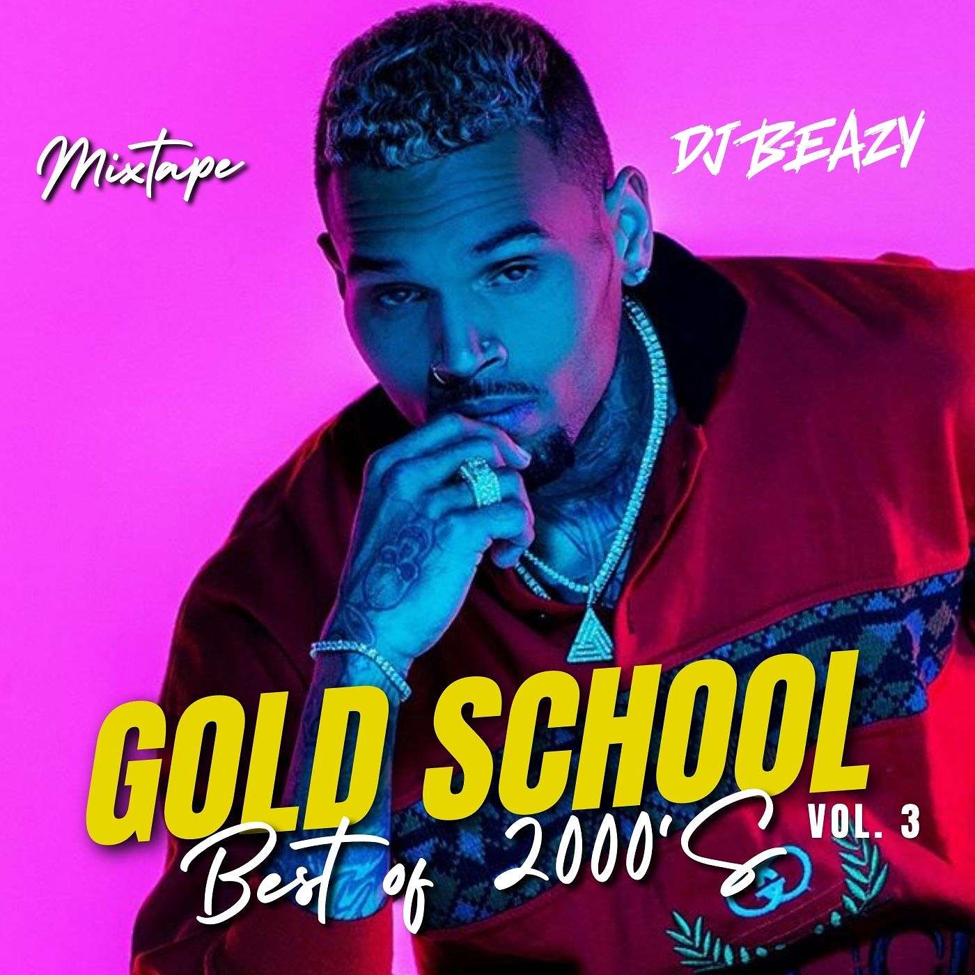 GOLD SCHOOL Vol. 3 R&B Hip Hop 2000's Young Money ChrisBrown UGK Plies TPain JFoxx Dream NeYo