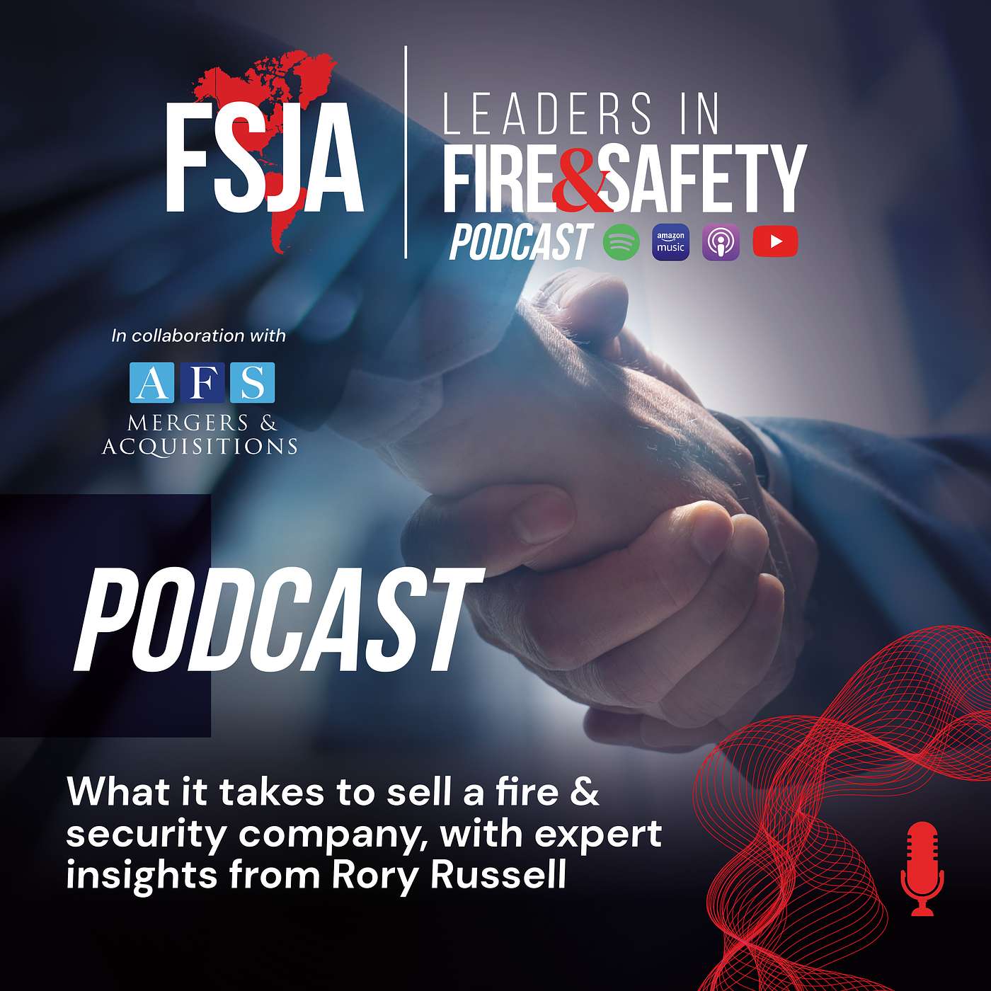 What it takes to sell a fire & security company, with expert insights from Rory Russell
