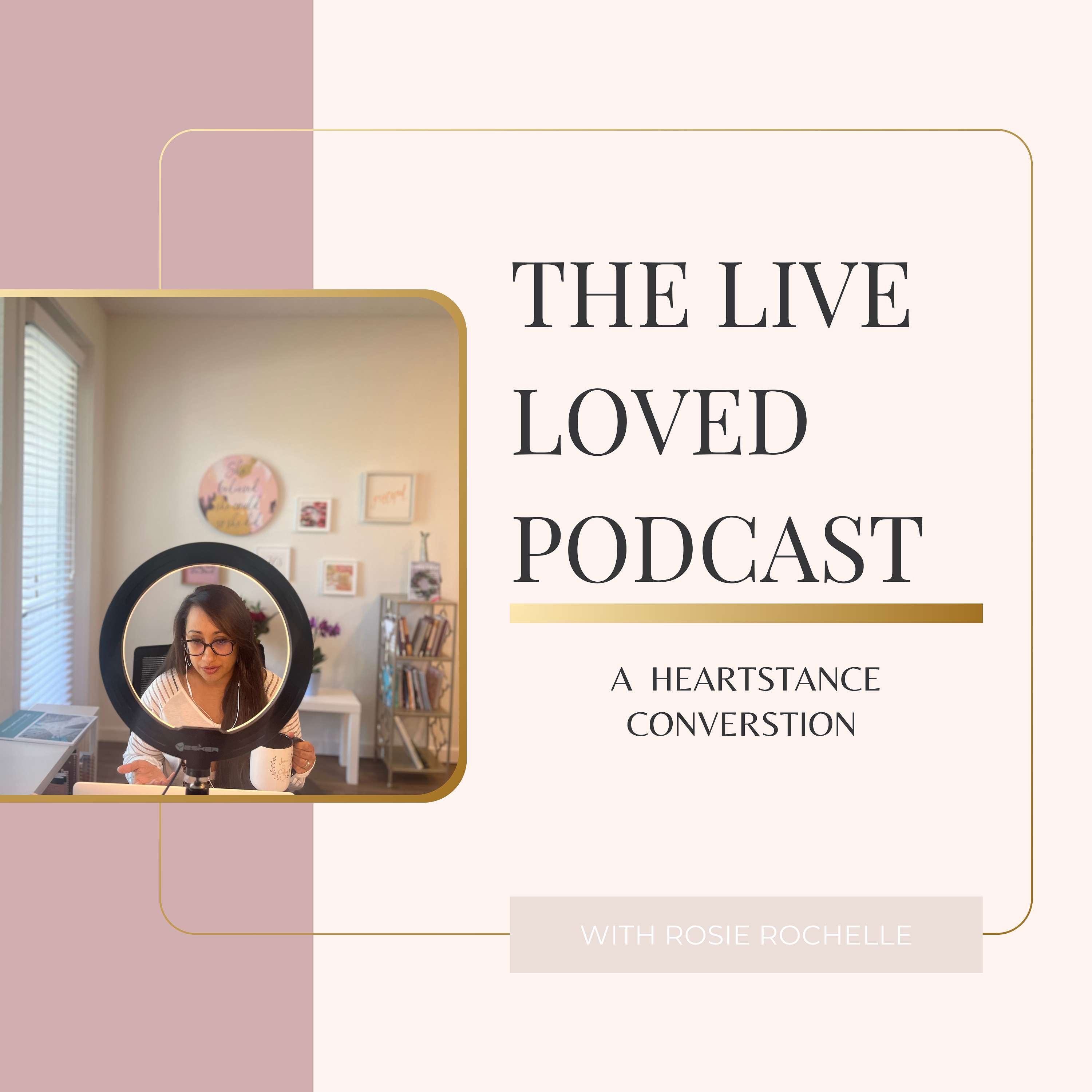 Live Loved & Lead Podcast