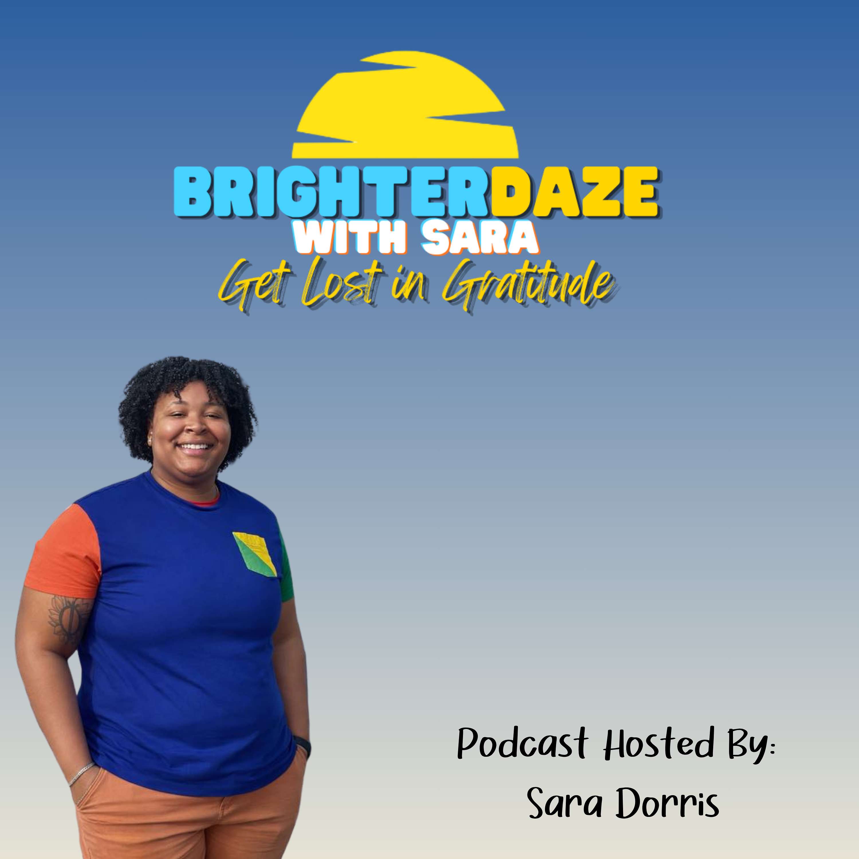 BrighterDaze with Sara