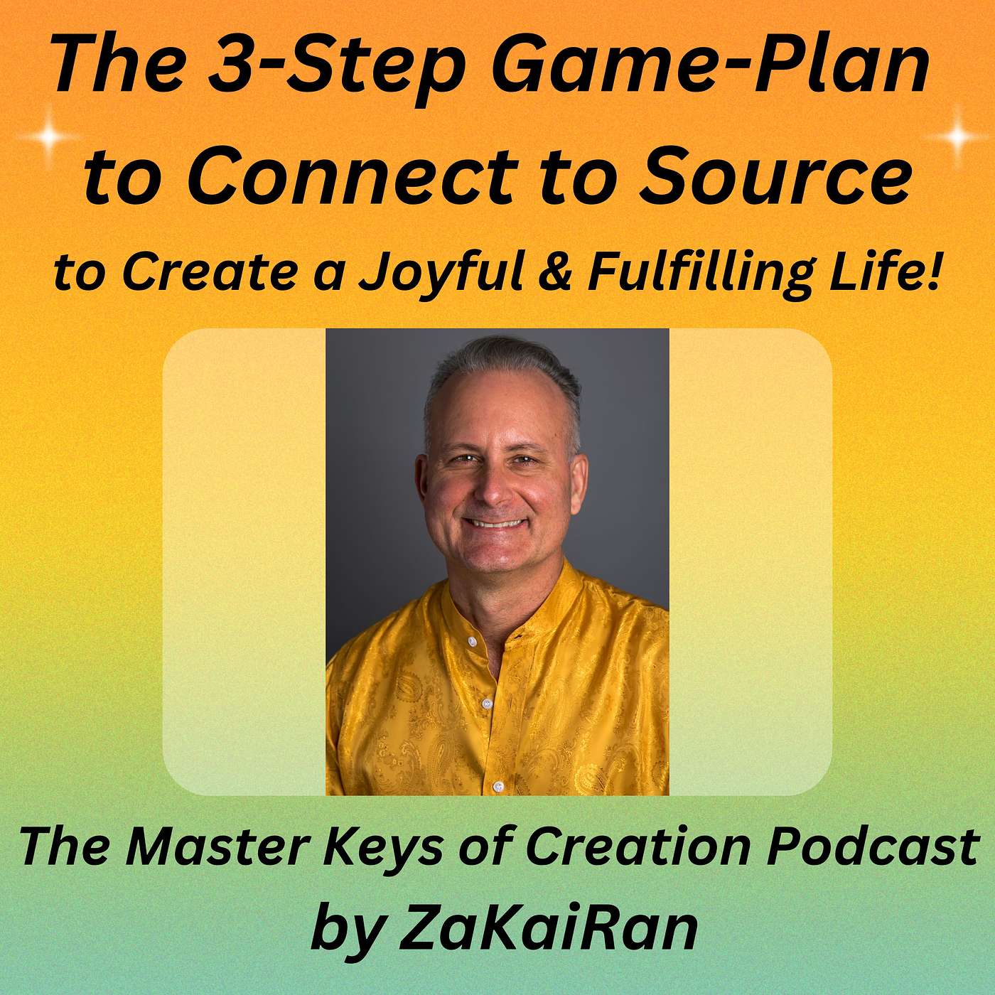 The 3-Step Game-Plan to Connect to Source episode artwork